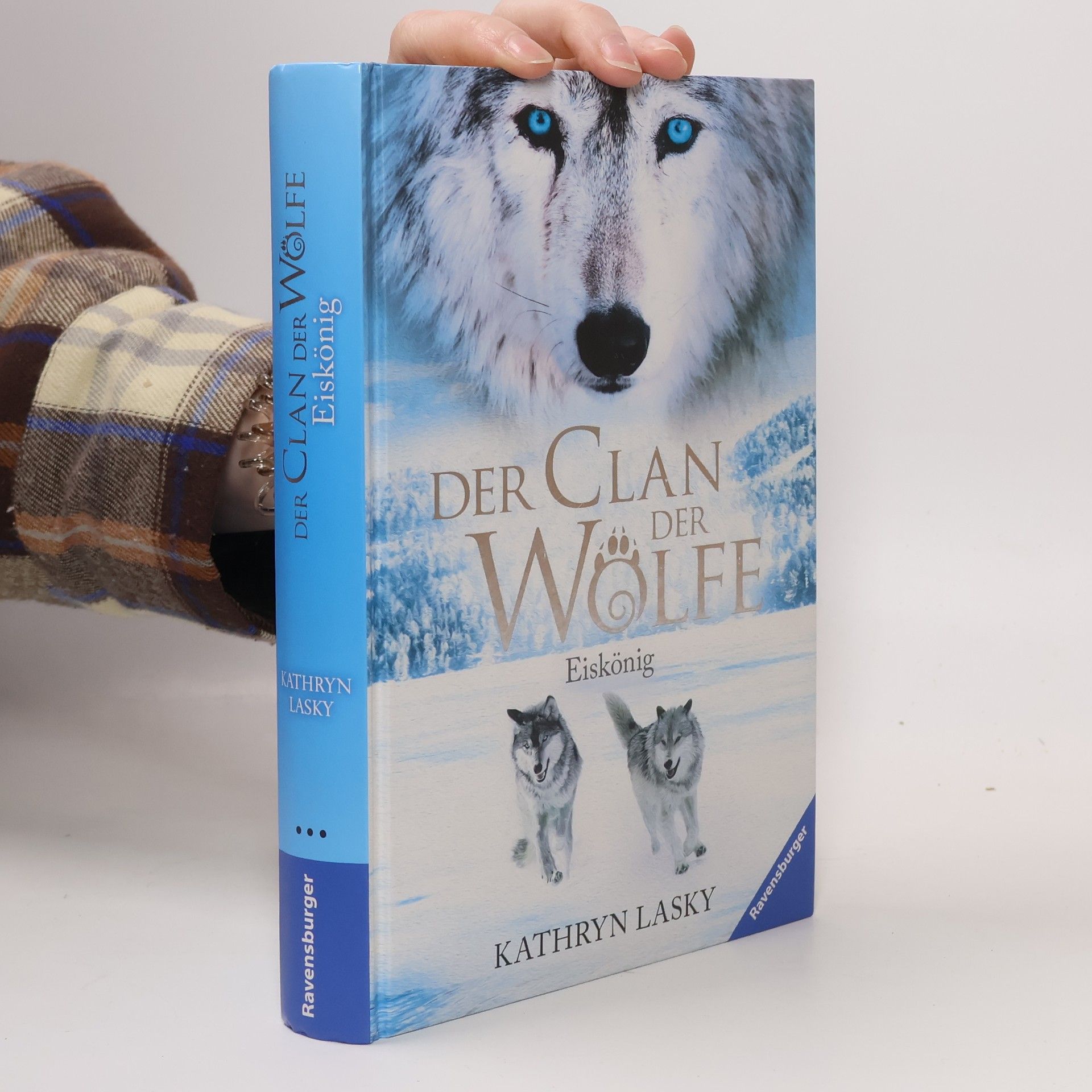 Kathryn Lasky Der Clan der Wölfe: Eiskönig