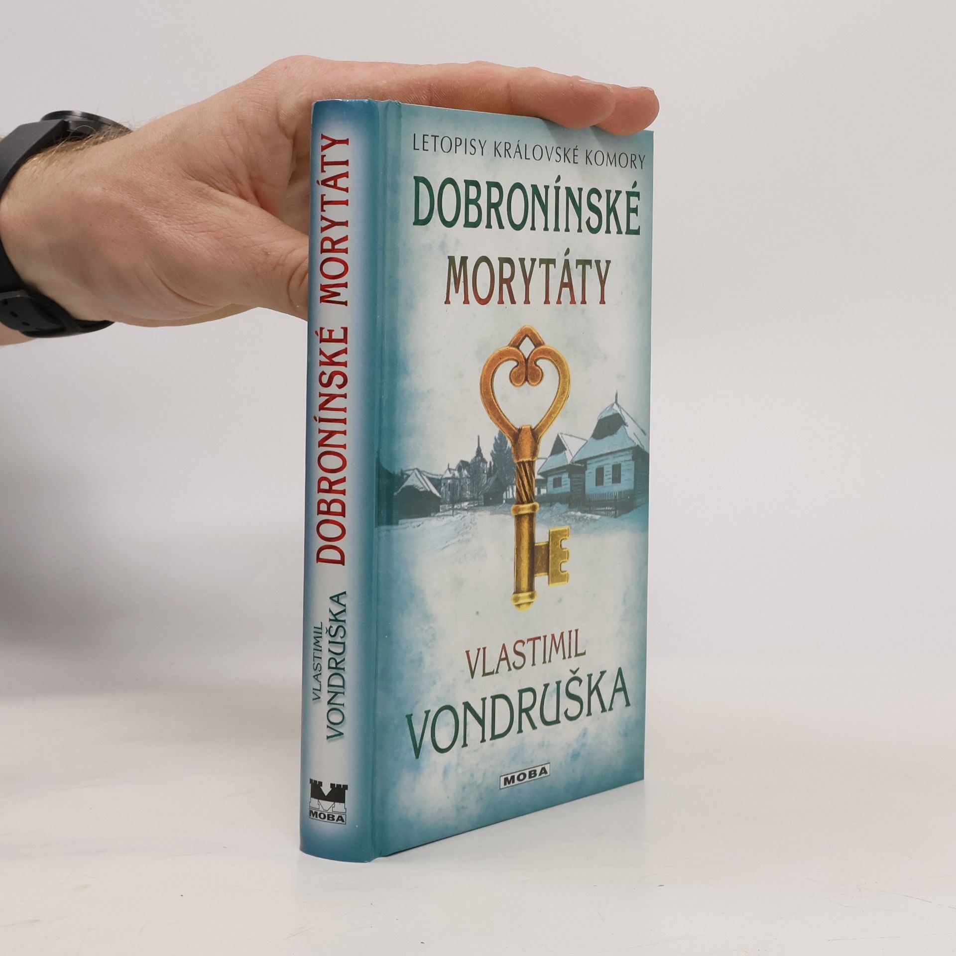 Vlastimil Vondruška Dobronínské morytáty