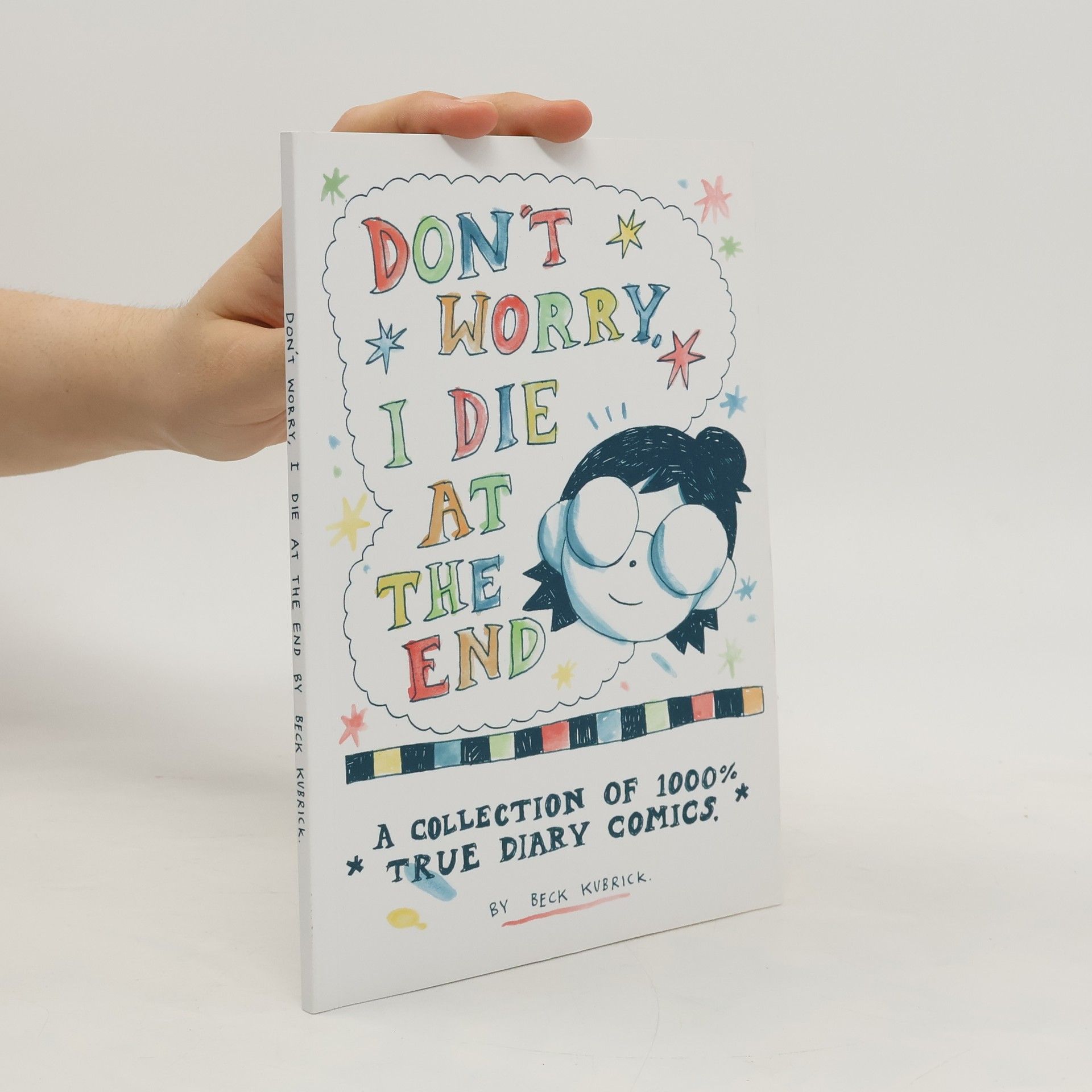 Beck Kubrick  Don't Worry I Die At The End