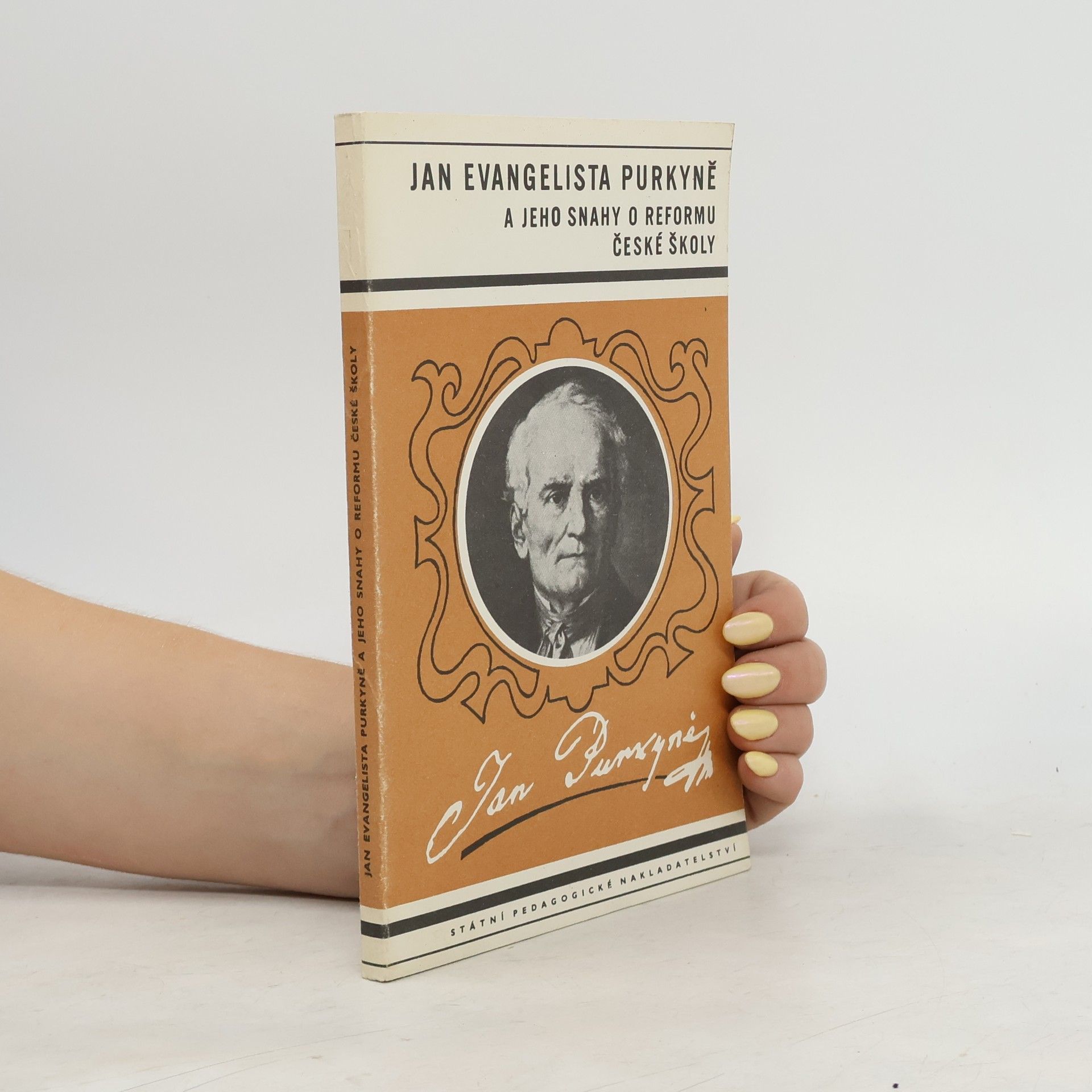 Jan Evangelista Purkyně Jan Evangelista Purkyně a jeho snahy o reformu české školy