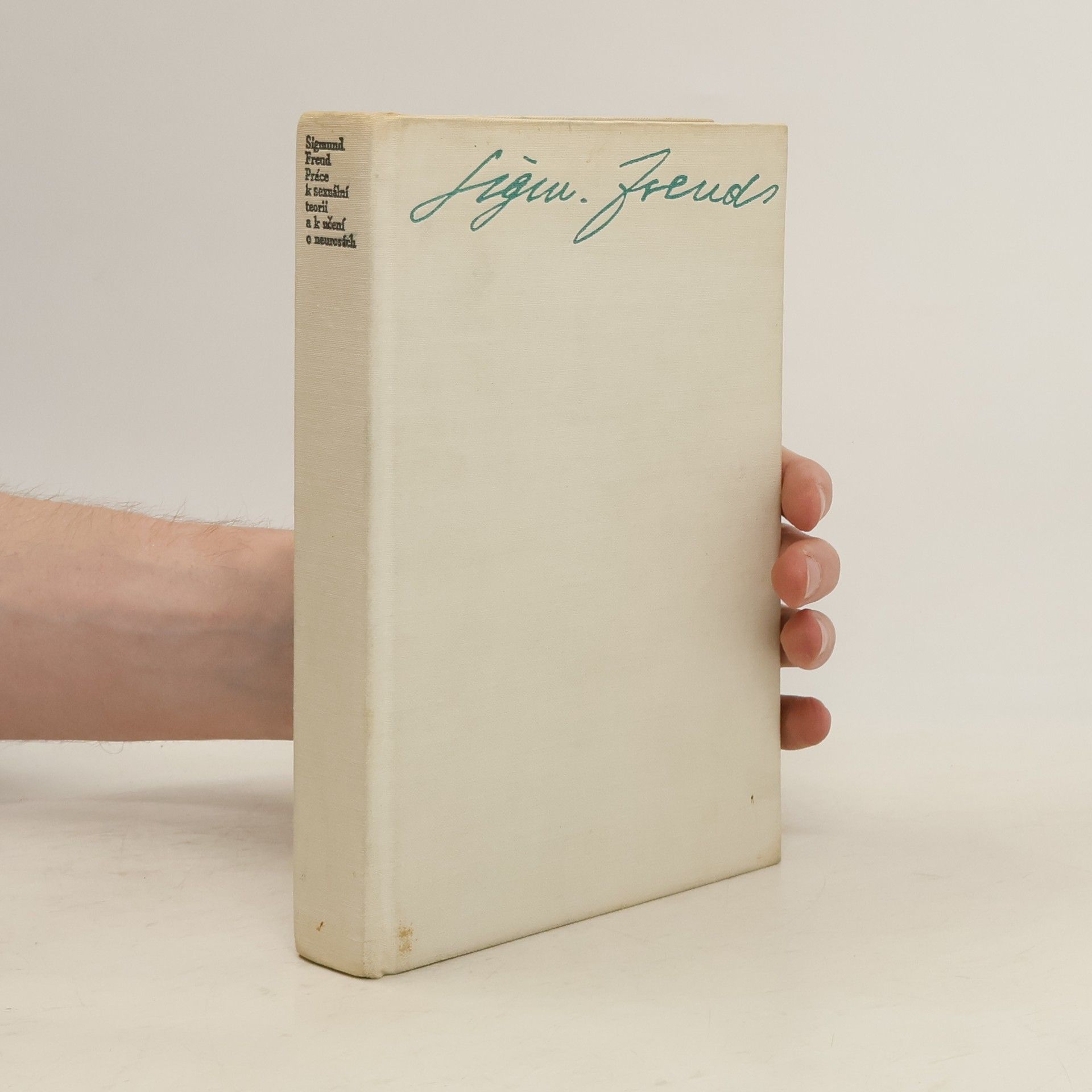 Sigmund Freud Vybrané spisy III. Práce k sexuální teorii a k učení o neurosách