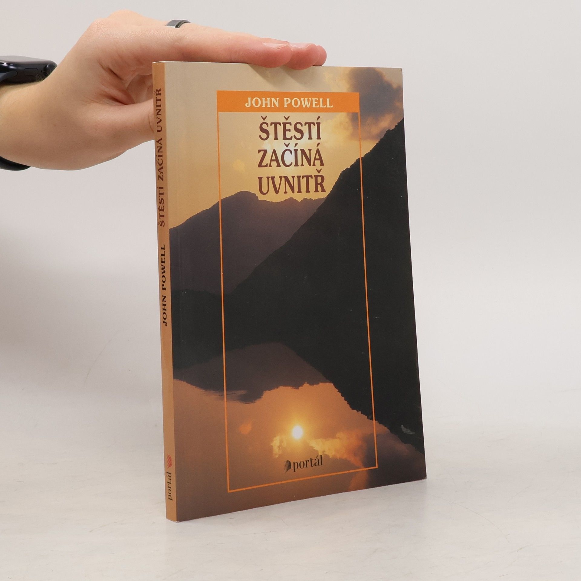 John Powell Štěstí začíná uvnitř