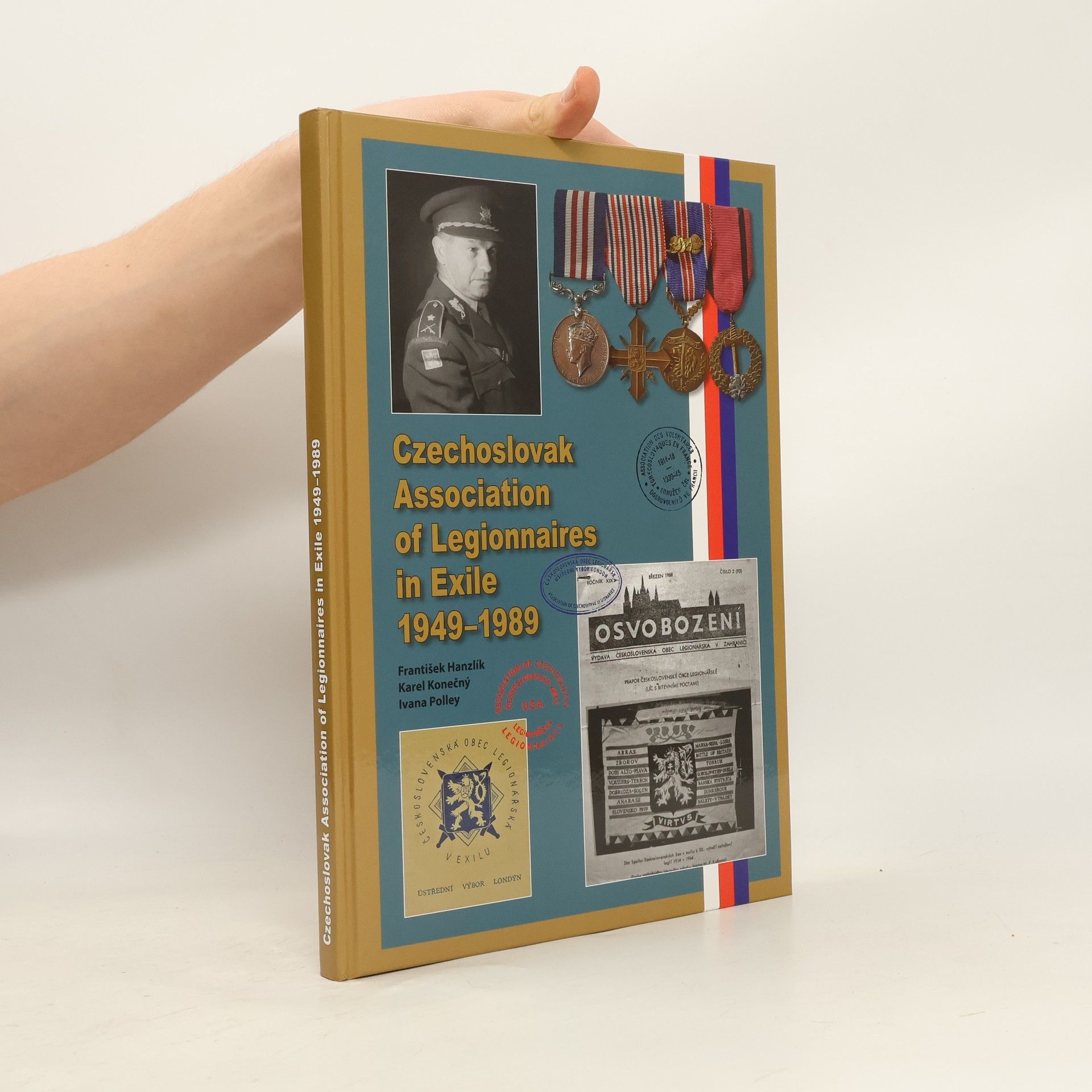 František Hanzlík Czechoslovak Association of Legionnaires in exile 1949-1989