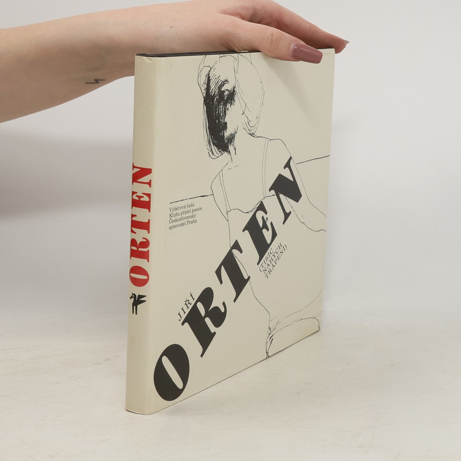 Jiří Orten Tisíc nahých trápení