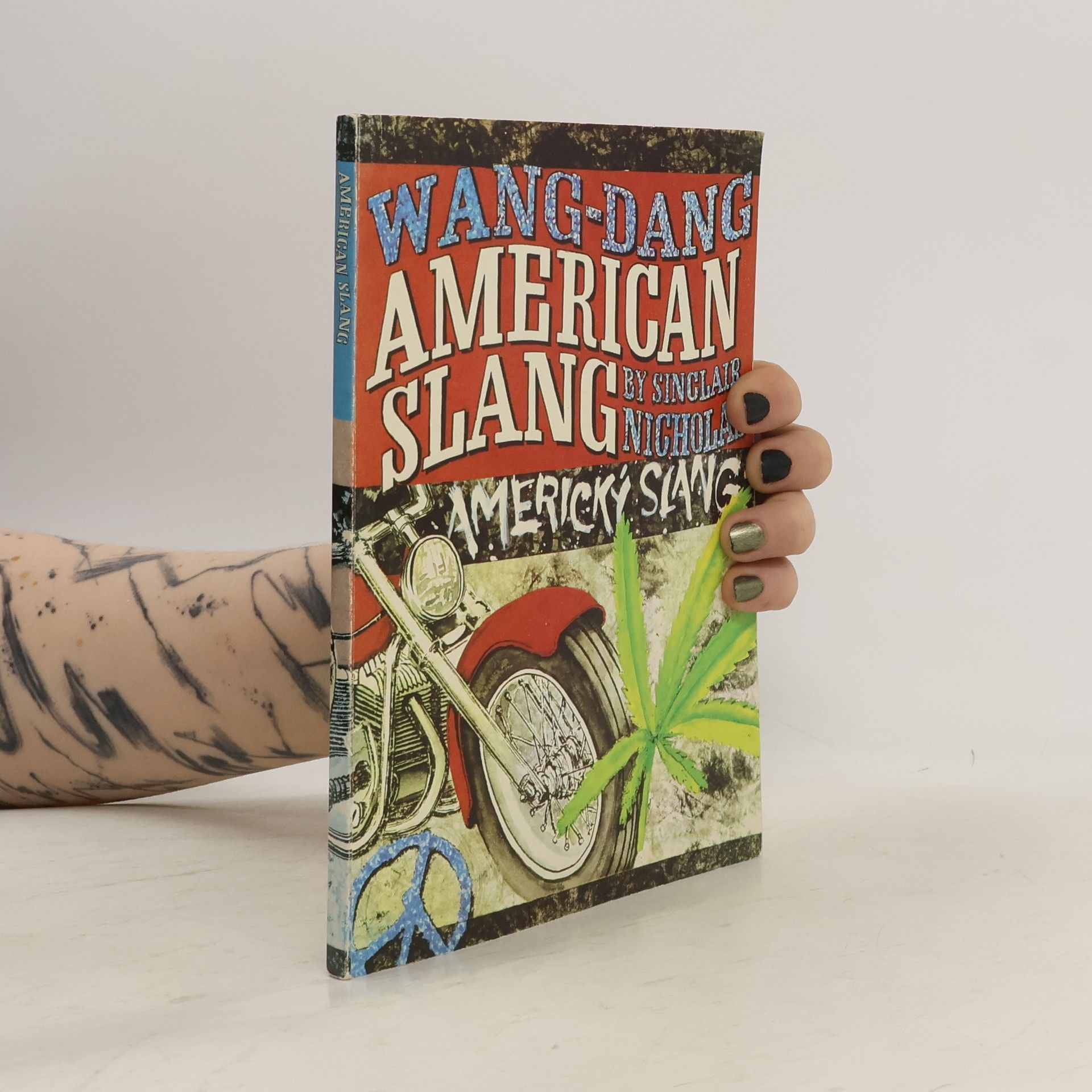 Sinclair Nicholas Wang-Dang American Slang. Wang-Dang Americký slang
