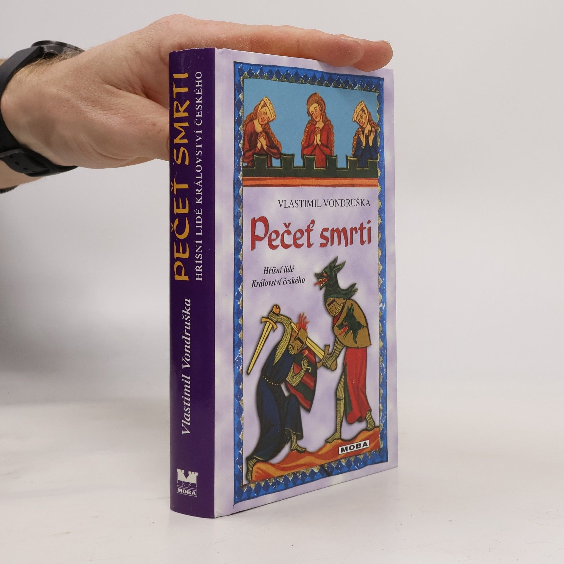 Vlastimil Vondruška Pečeť smrti. Hříšní lidé Království českého