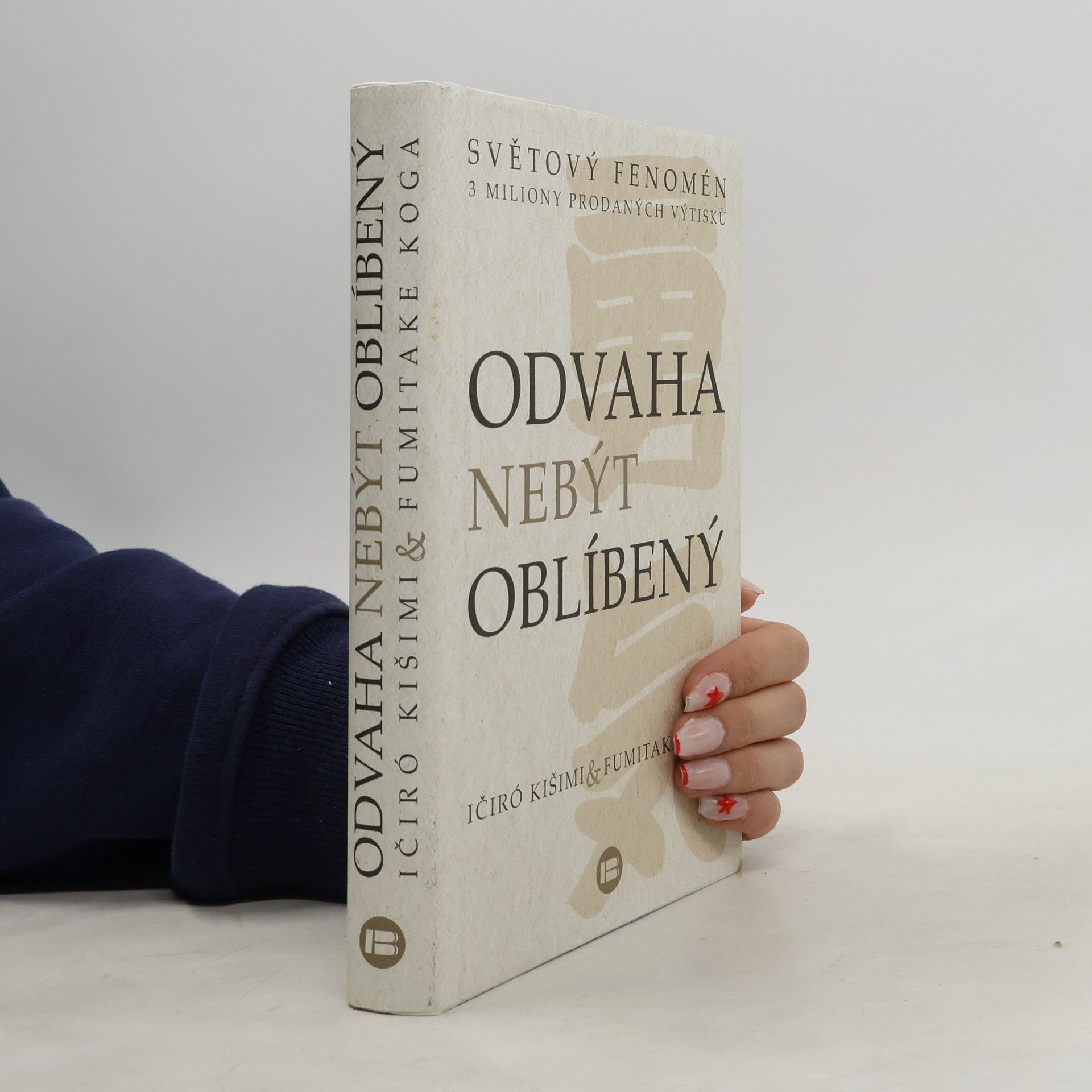 Ičiró Kišimi Odvaha nebýt oblíbený