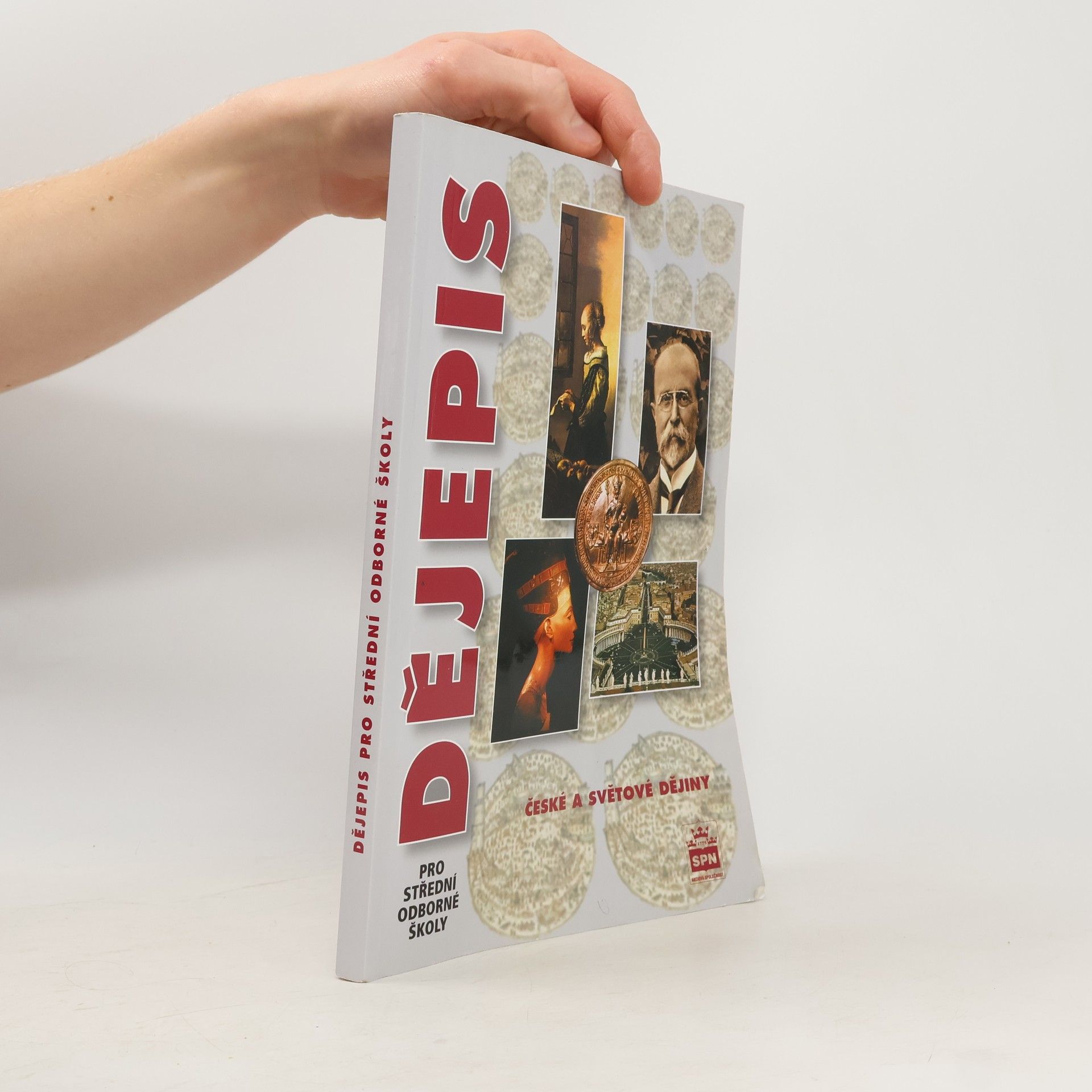 Various authors Dějepis pro střední odborné školy: České a světové dějiny