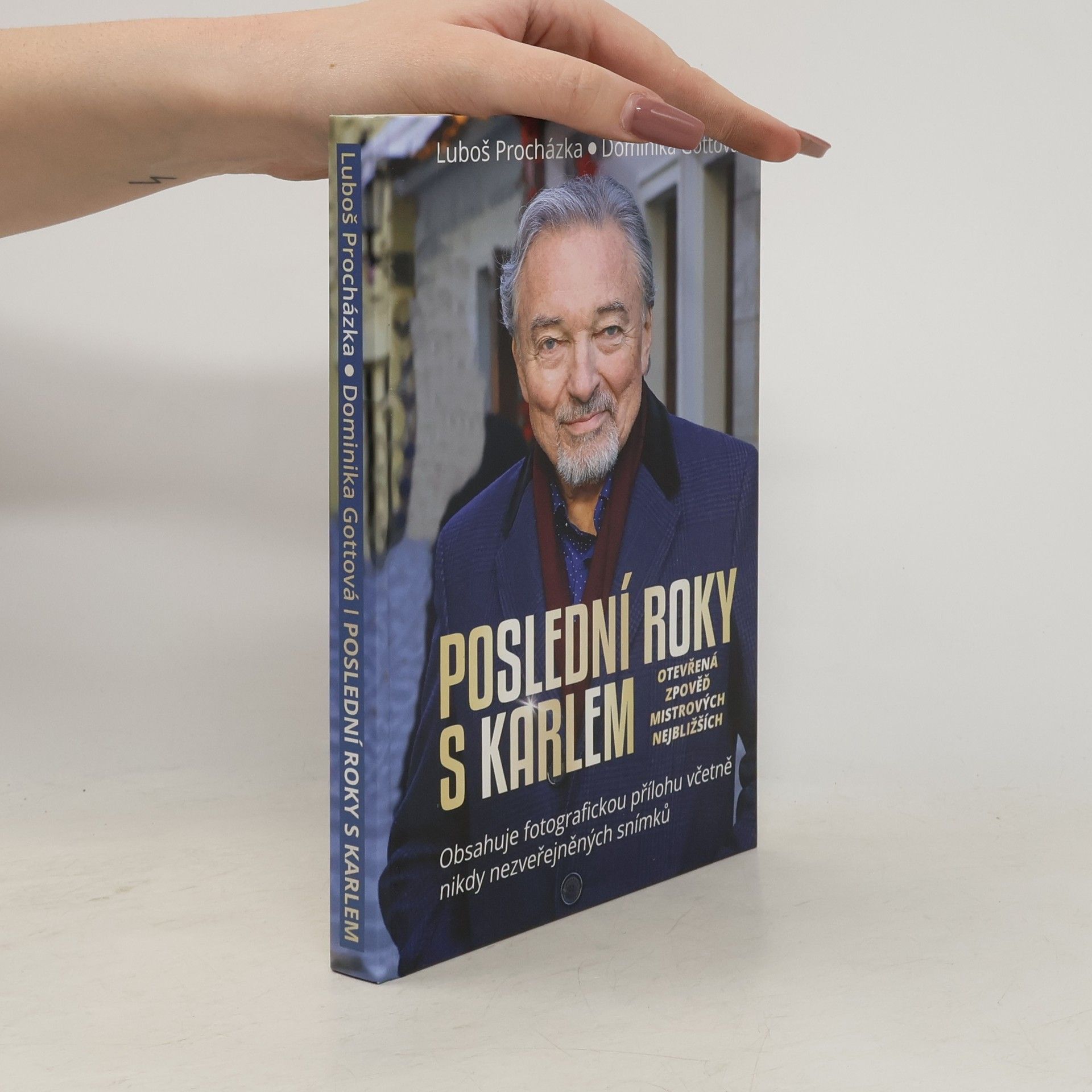Luboš Procházka Poslední roky s Karlem: Otevřená zpověď Mistrových nejbližších