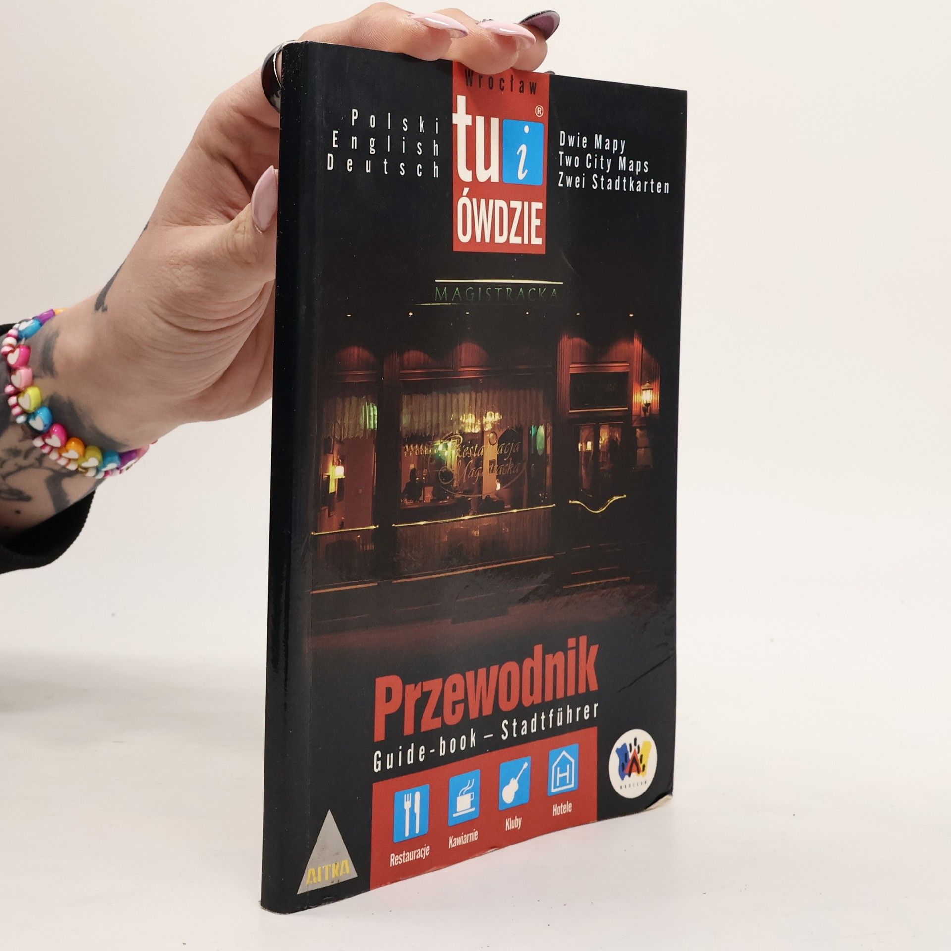 Various authors Wrocław - tu i ówdzie. Przewodnik