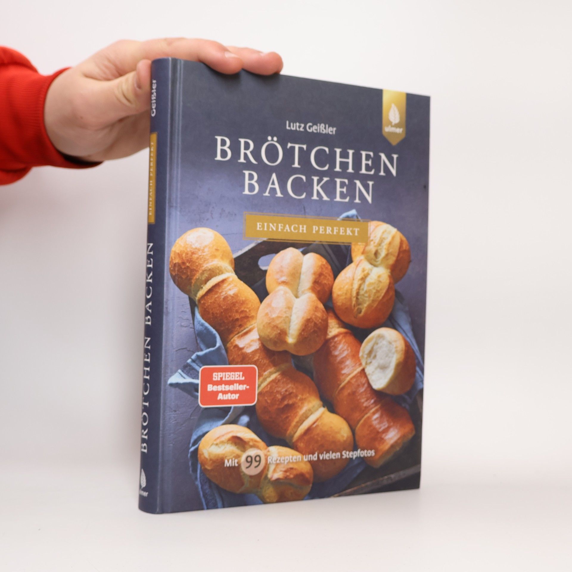Lutz Geissler Brötchen backen - einfach perfekt