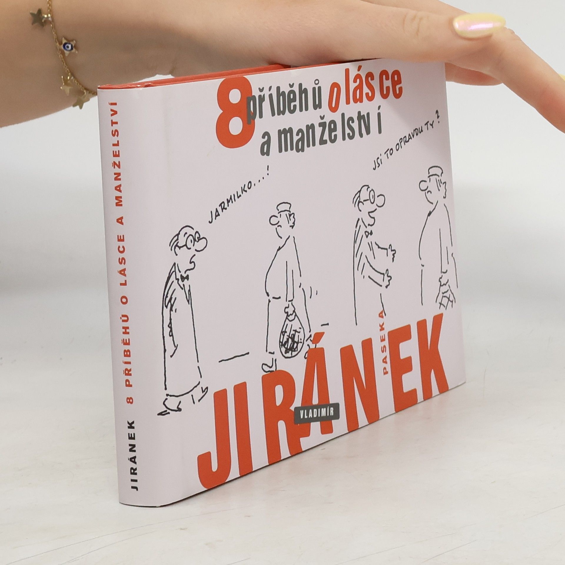 Vladimír Jiránek 8 příběhů o lásce a manželství