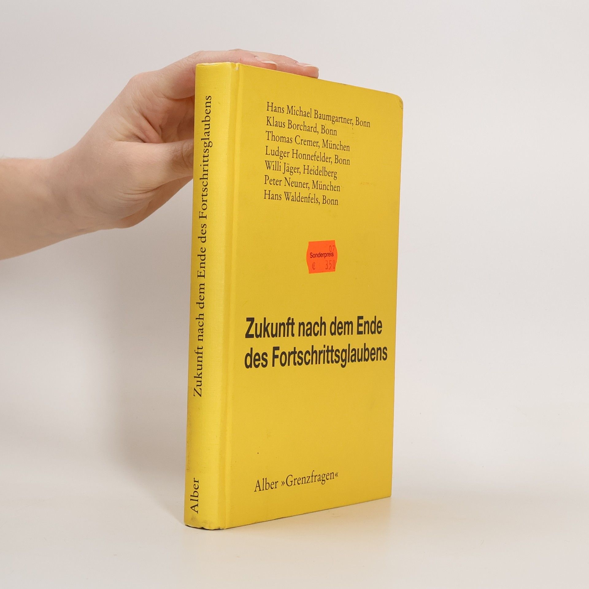 Hans Michael Baumgartner Grenzfragen: Zukunft nach dem Ende des Fortschrittsglaubens