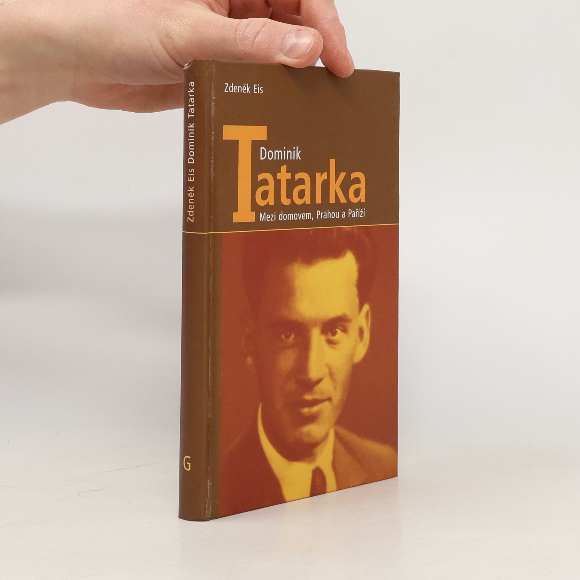 Zdeněk Eis Dominik Tatarka. Mezi domovem, Prahou a Paříží