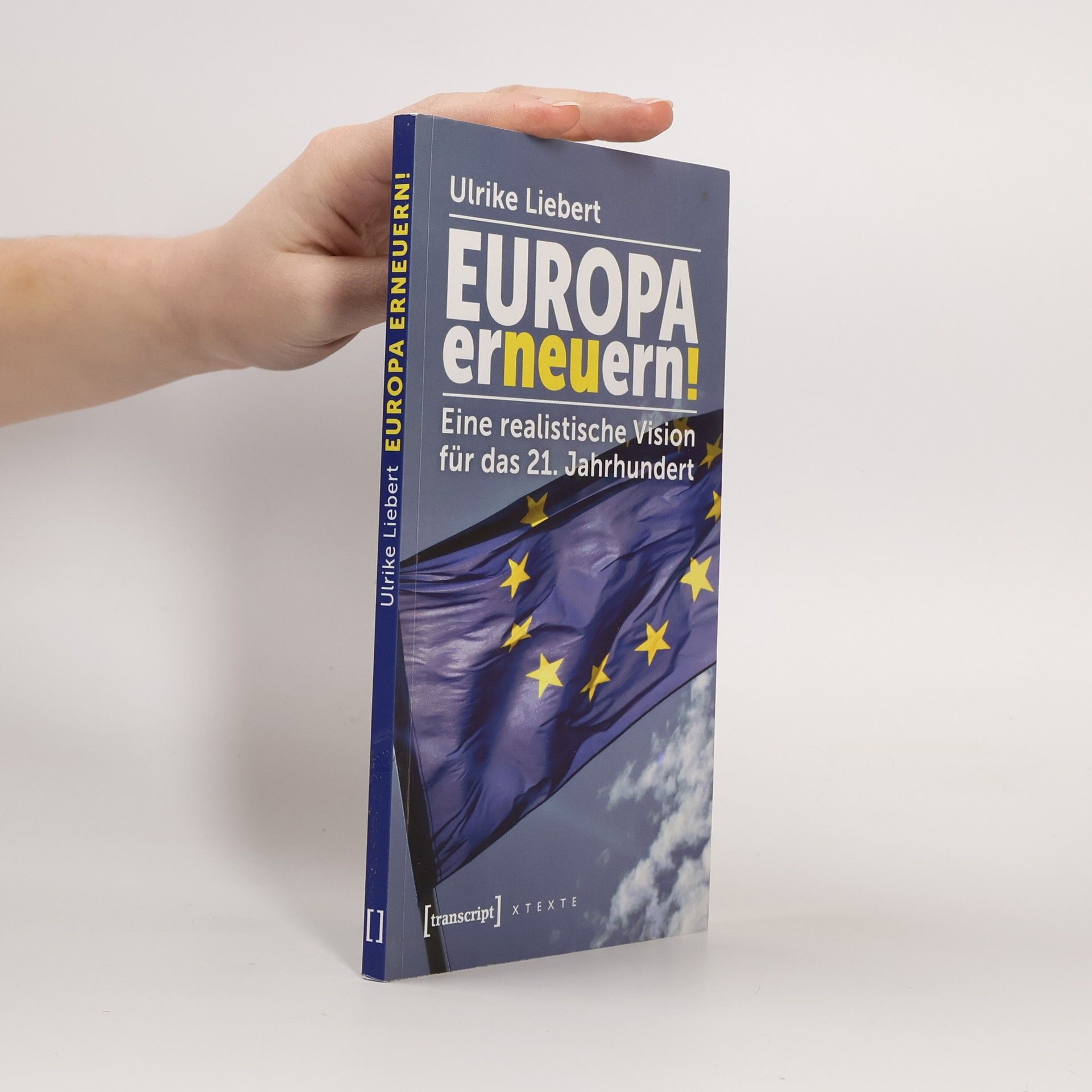 Ulrike Liebert Europa erneuern!