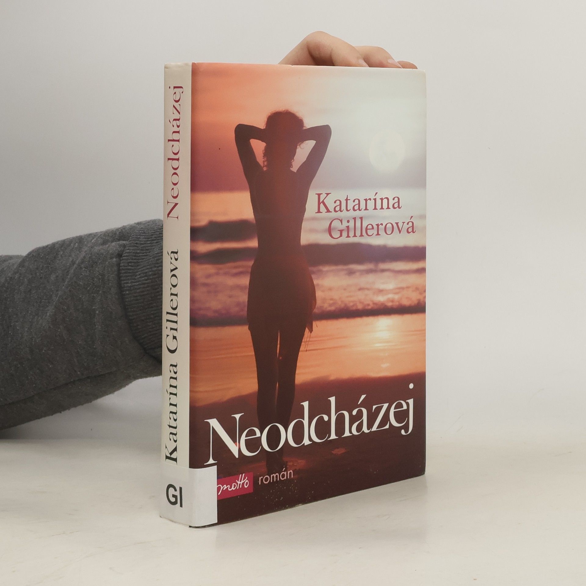 Gillerová Katarína Neodcházej