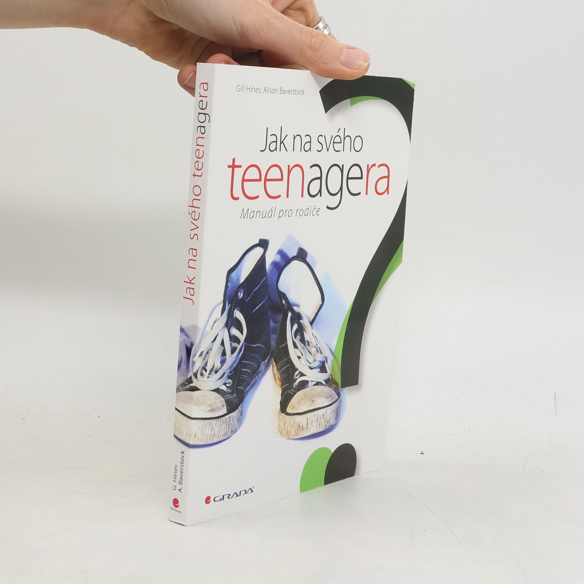 Gill Hines Jak na svého teenagera