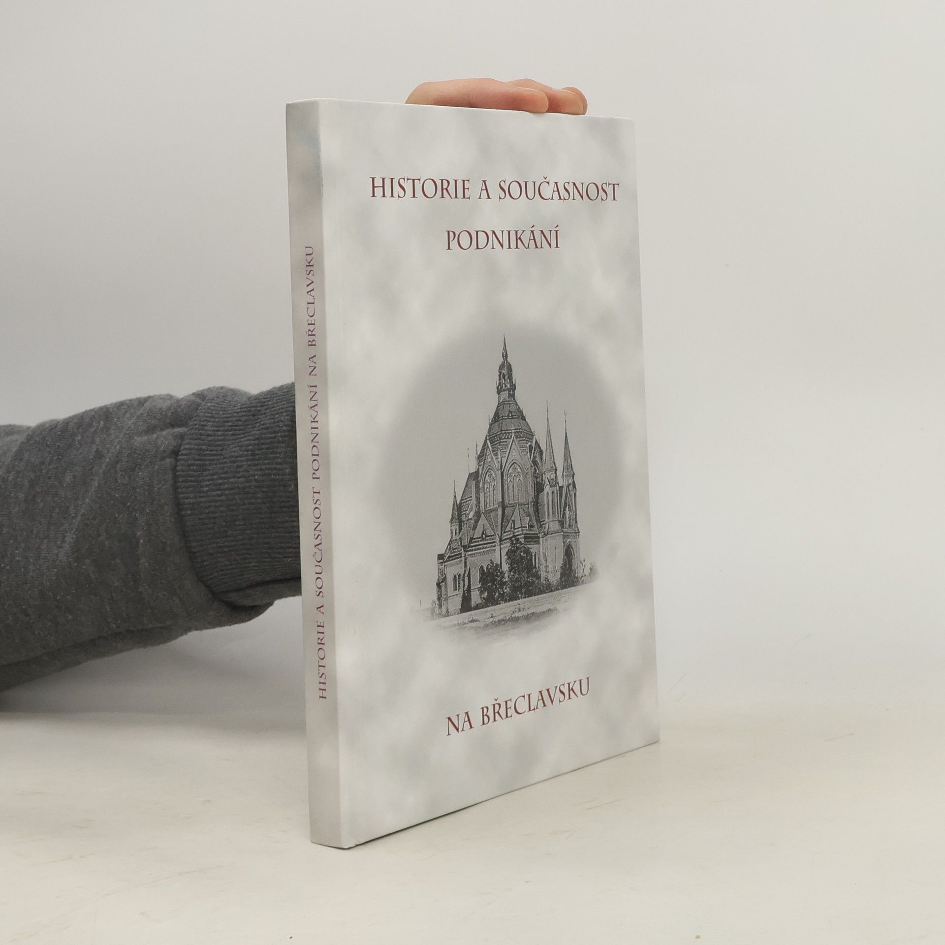 Emil Kordiovský Historie a současnost podnikání na Břeclavsku