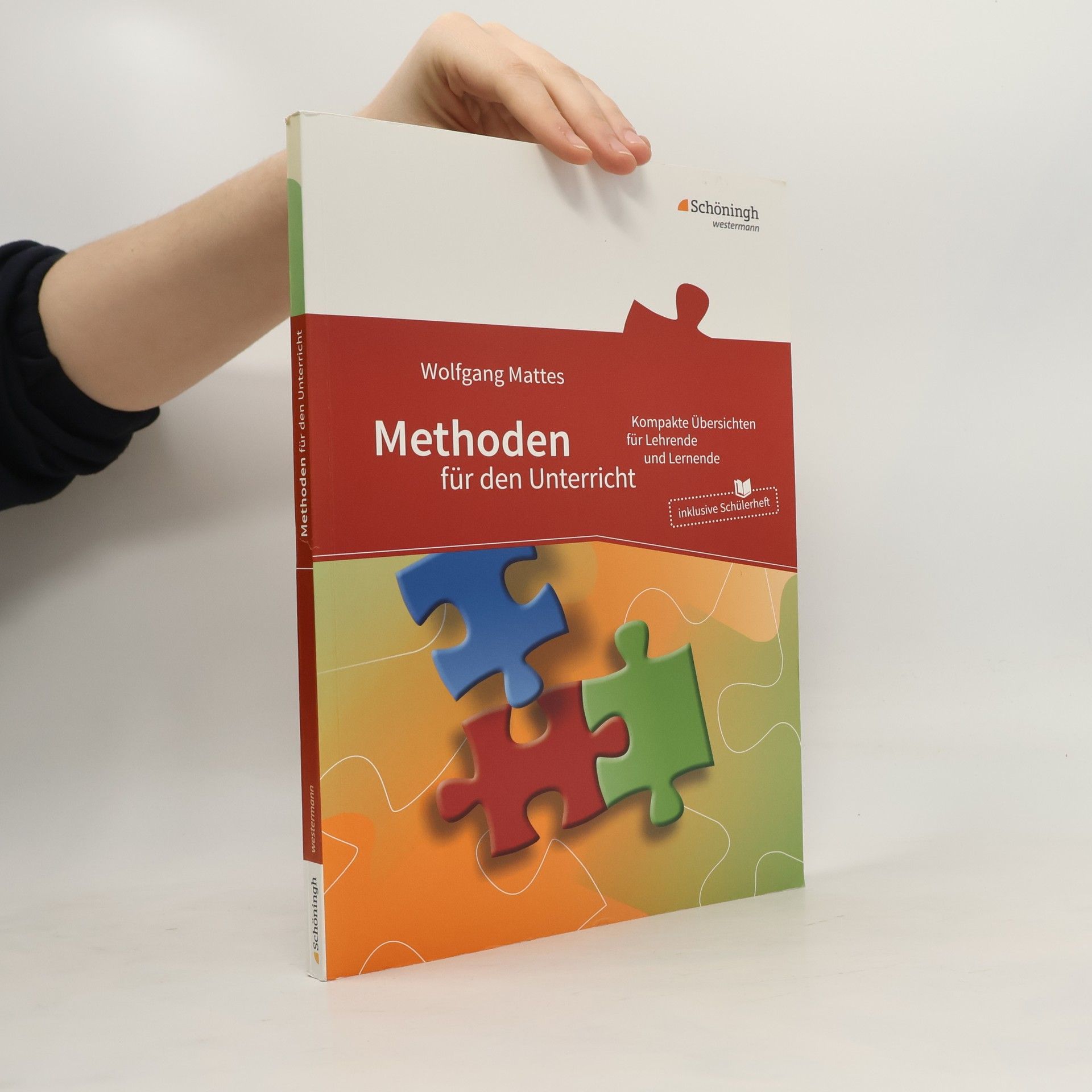 Wolfgang Mattes Methoden für den Unterricht. Kompakte Übersichten für Lehrende und Lernende