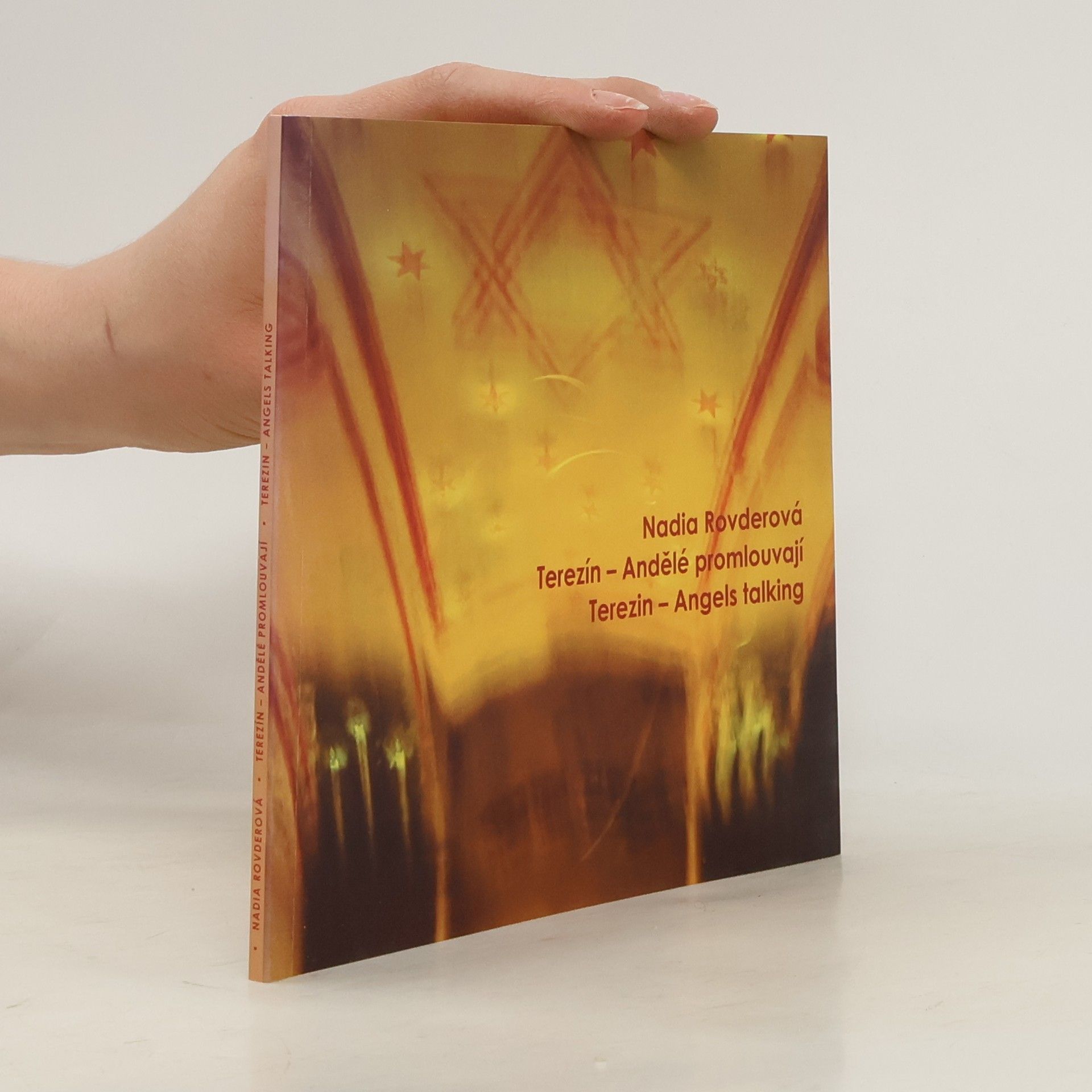 Nadia Rovderová Terezín - Andělé promlouvají