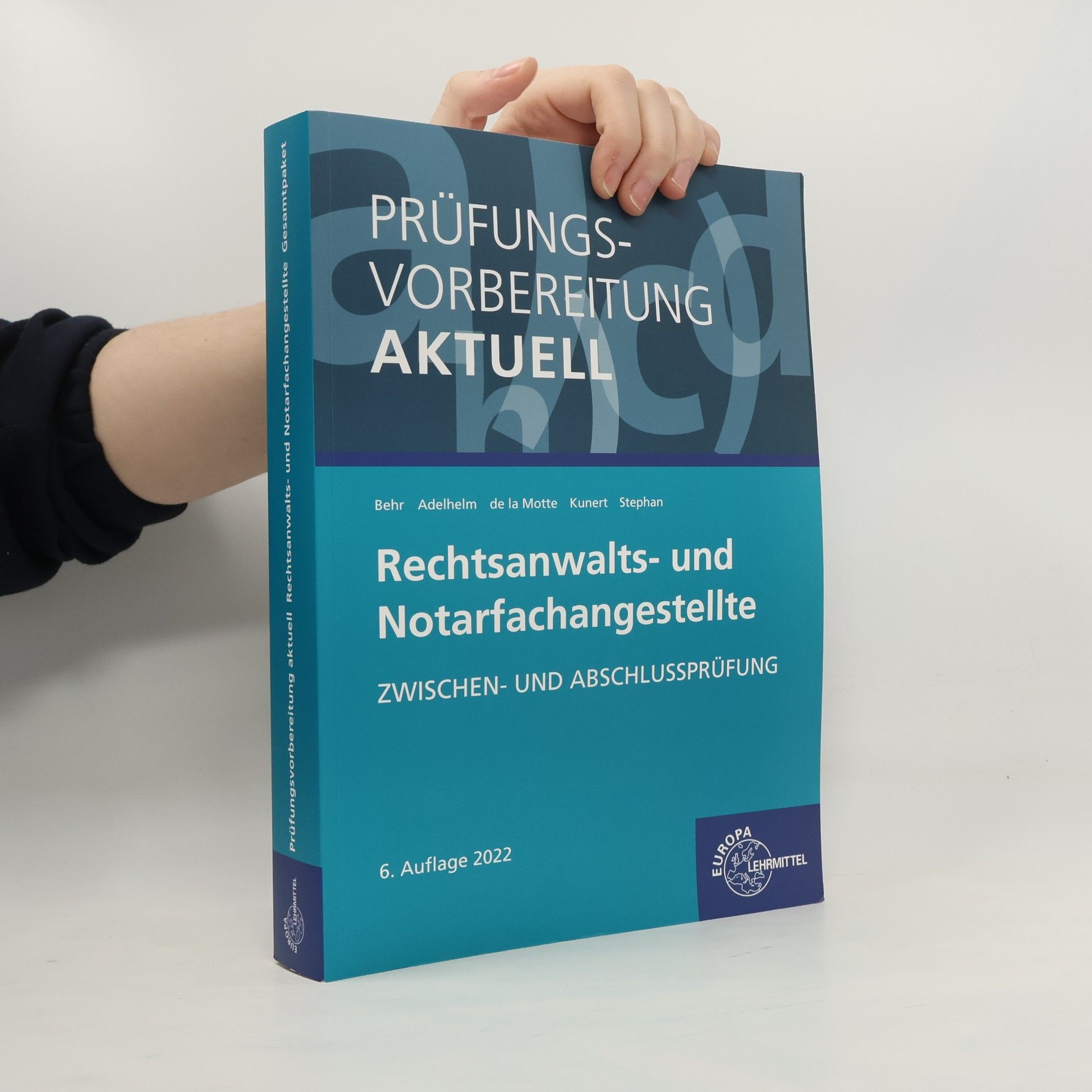 Ann-Sophie Adelhelm Prüfungsvorbereitung aktuell - Rechtsanwalts- und Notarfachangestellte