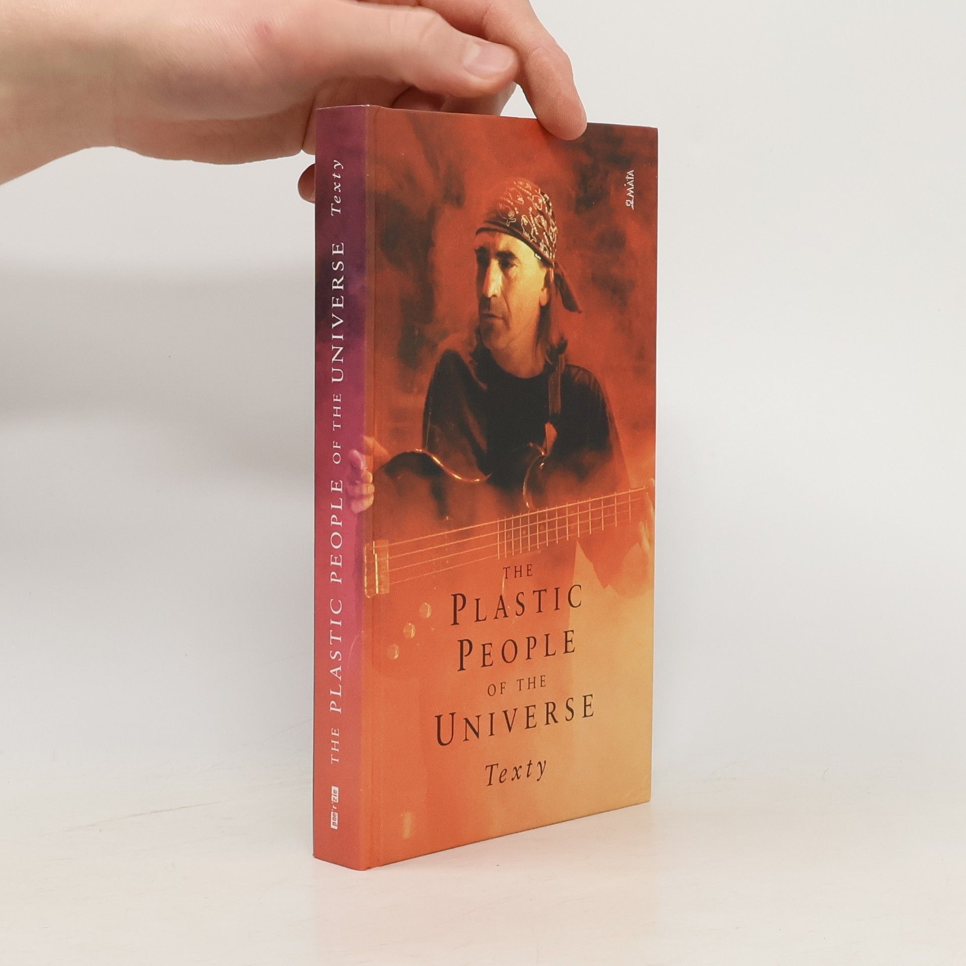 Jaroslav Riedel The Plastic People Of The Universe. Texty.