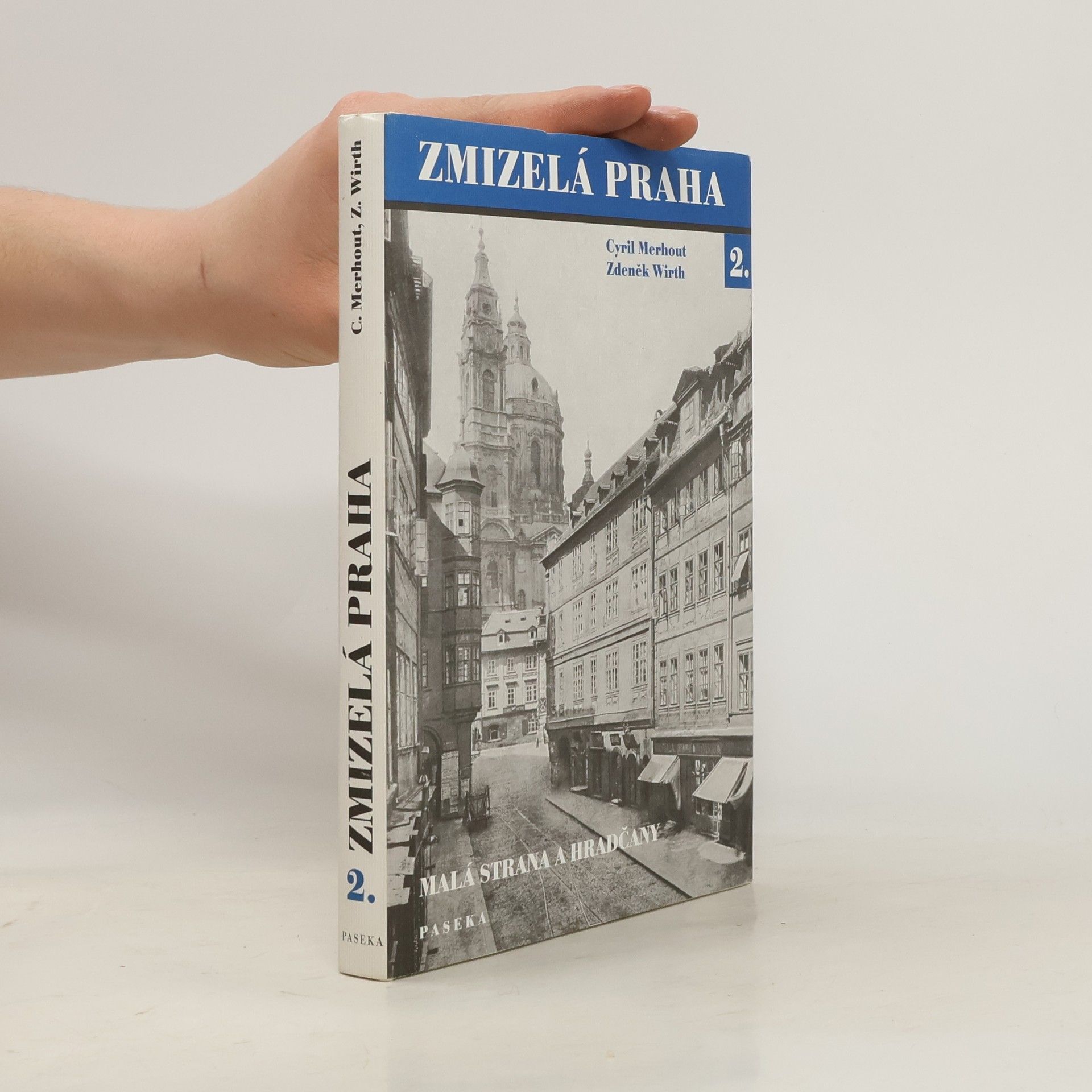 Cyril Merhout Zmizelá Praha. 2., Malá Strana a Hradčany