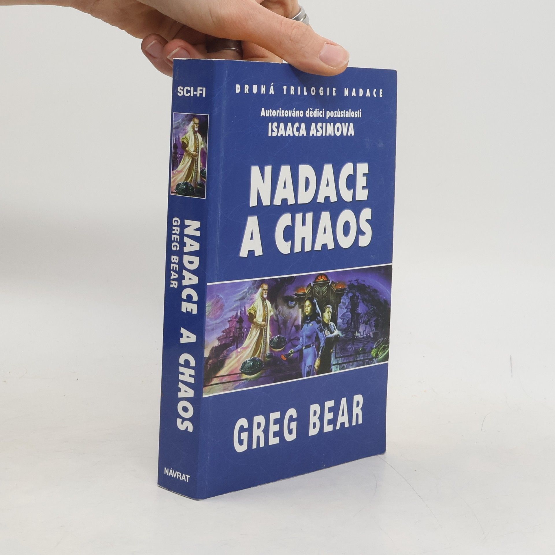 Greg Bear Nadace a chaos