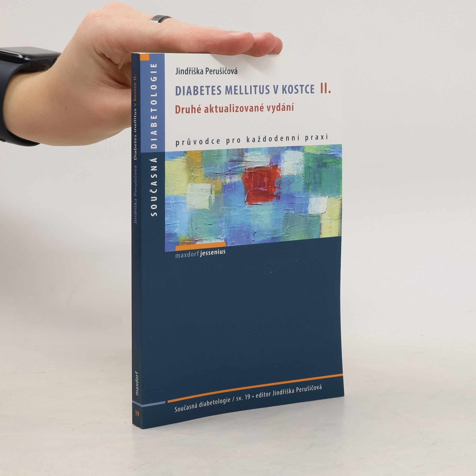 Jindra Perušičová Diabetes mellitus v kostce II.