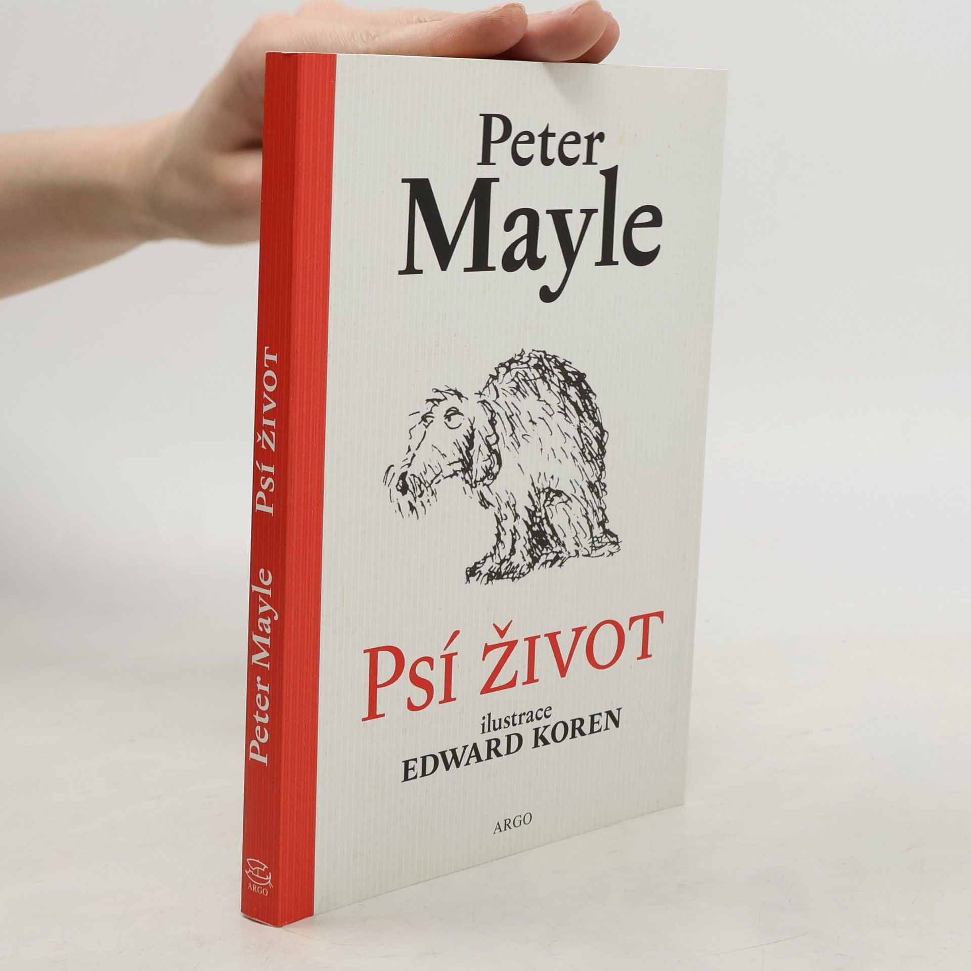 Peter Mayle Psí život