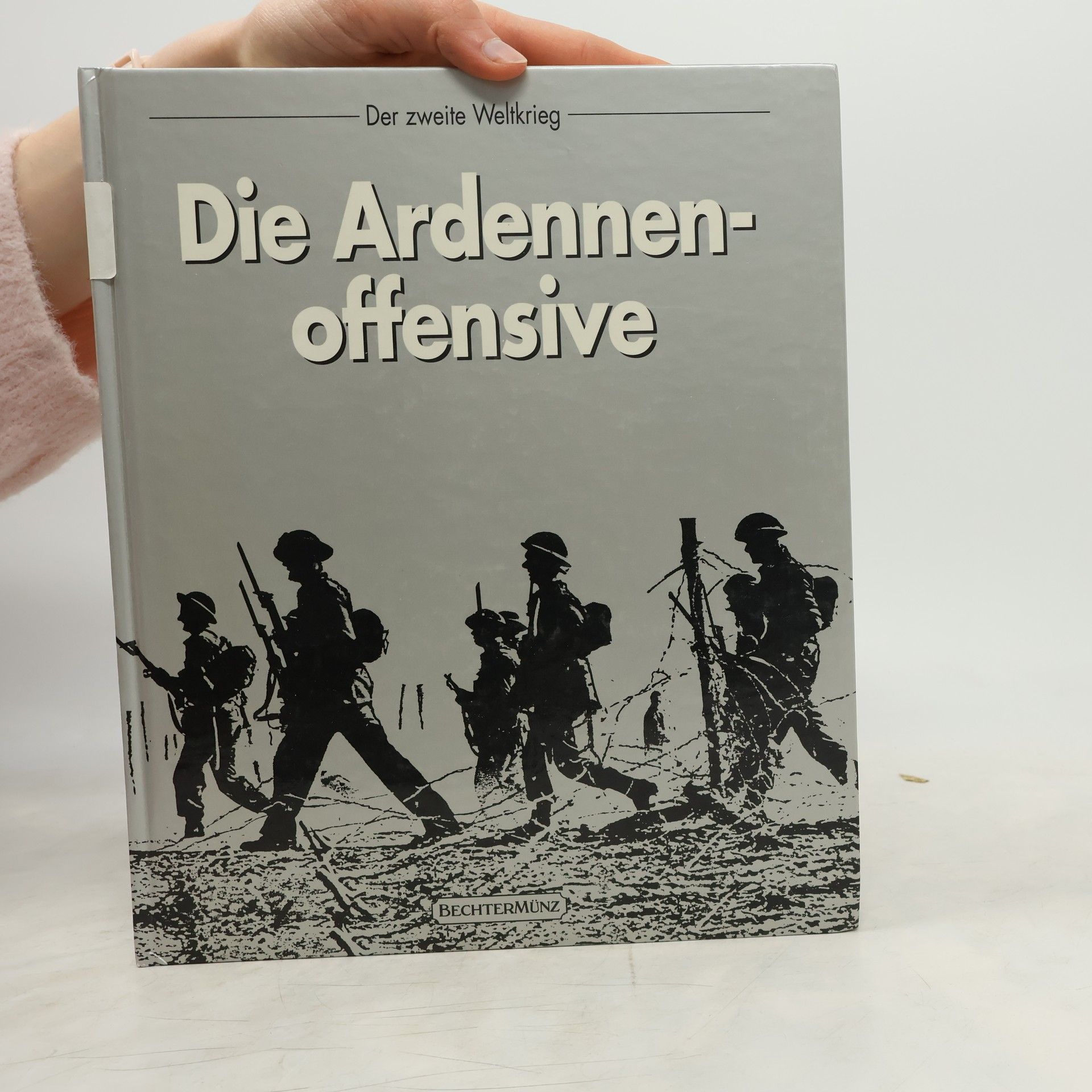 William K. Goolrick Die Ardennenoffensive