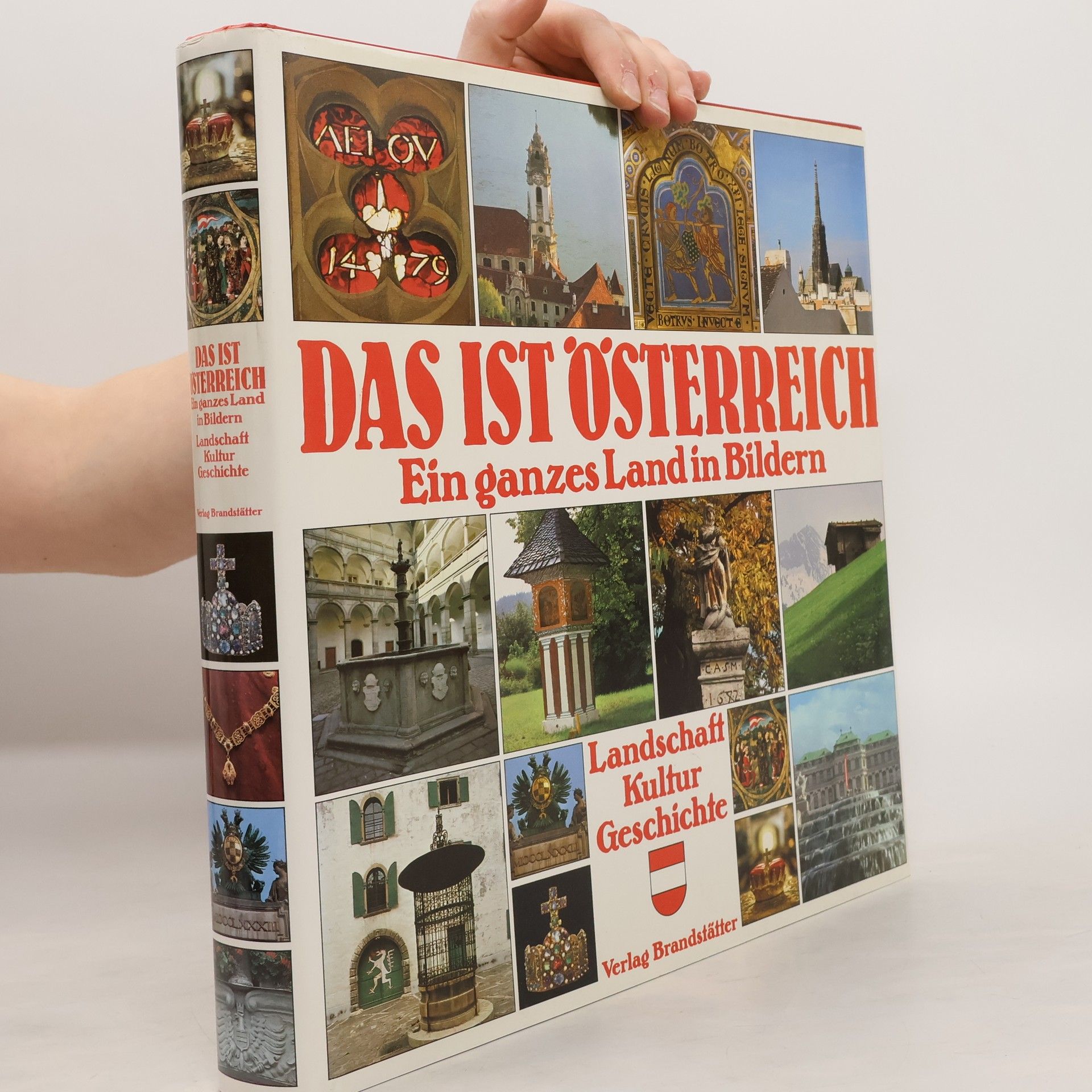 Das ist Österreich: Ein ganzes Land in Bildern