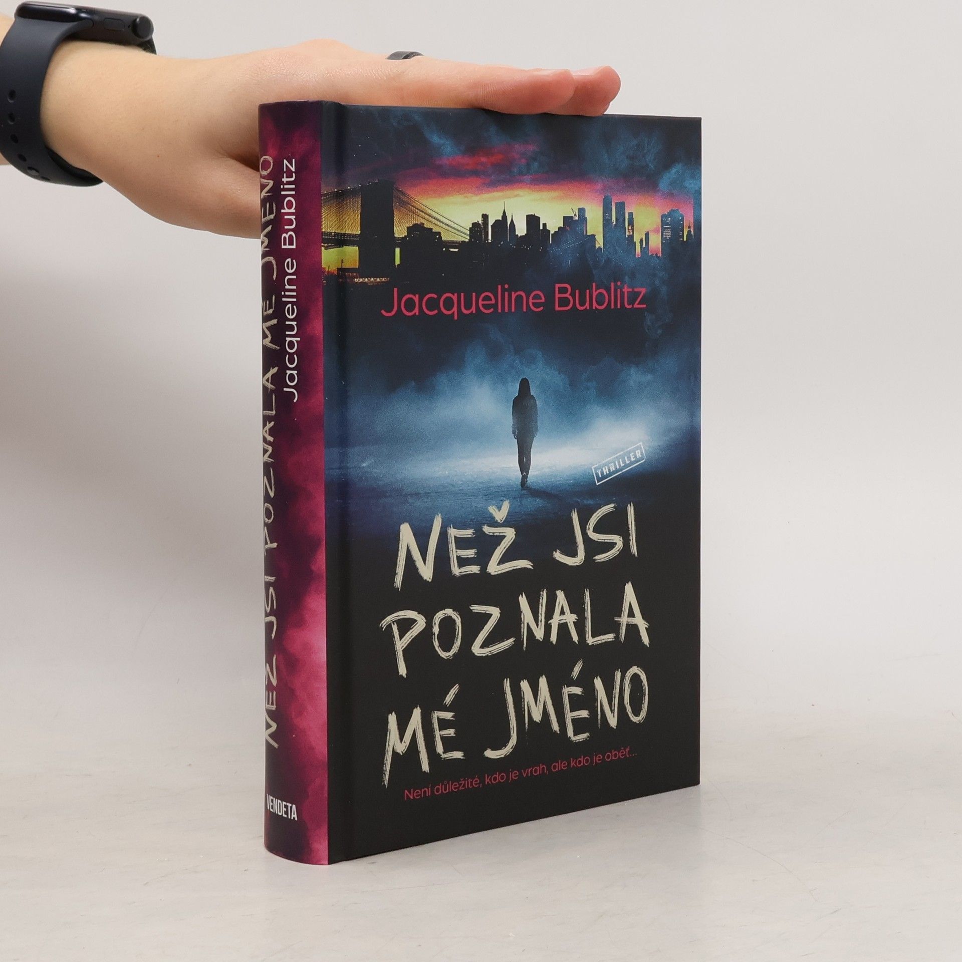Jacqueline Bublitz Než jsi poznala mé jméno