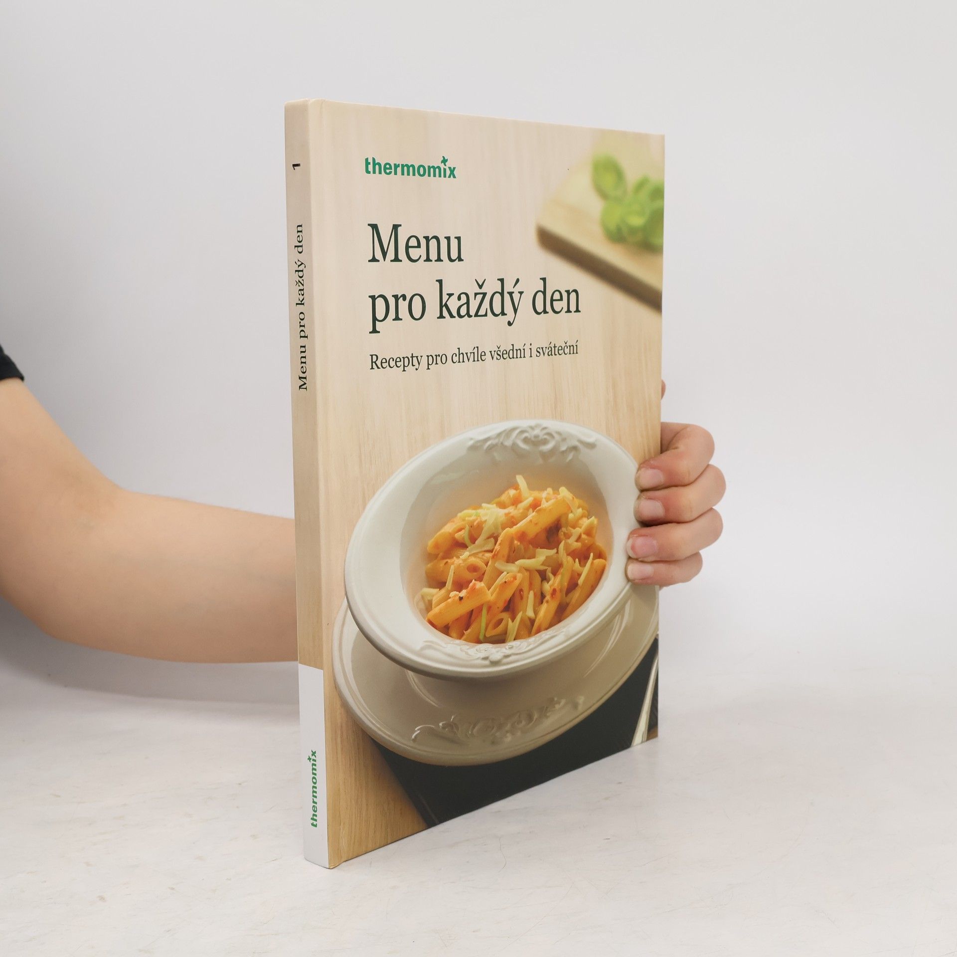 Menu pro každý den. Recepty pro chvíle všední i sváteční
