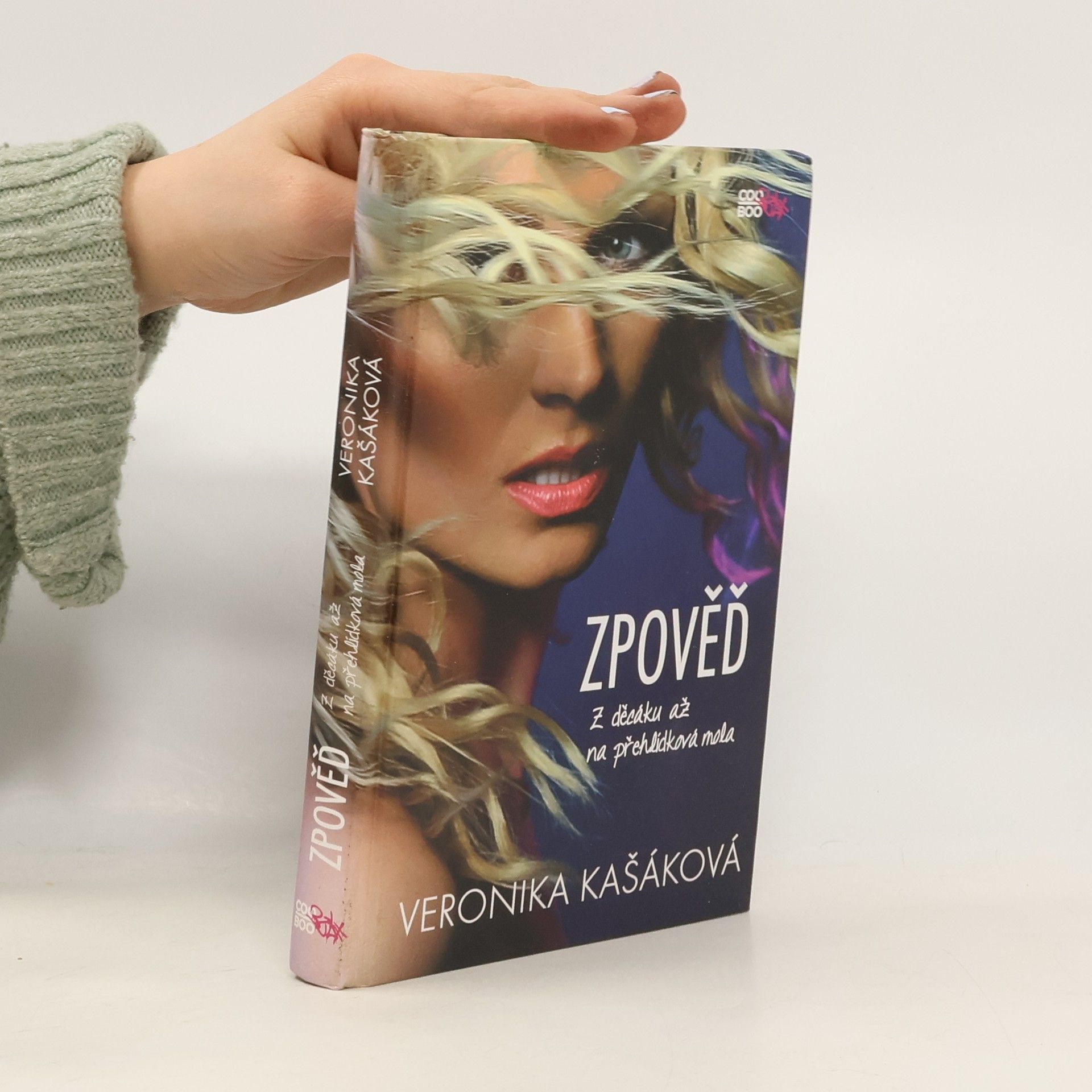 Veronika Kašáková Zpověď. Z děcáku až na přehlídková mola