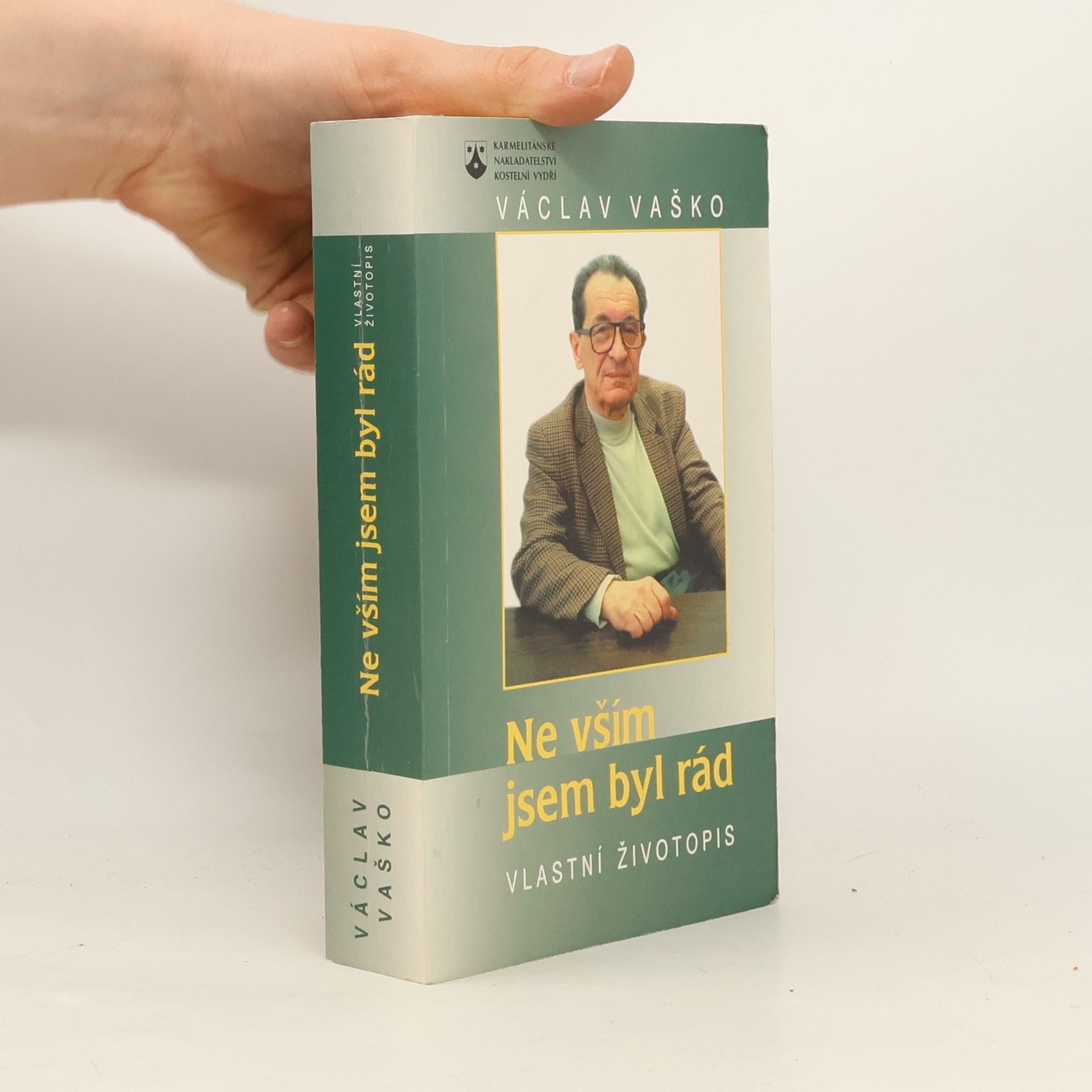 Václav Vaško Ne vším jsem byl rád – Vlastní životopis