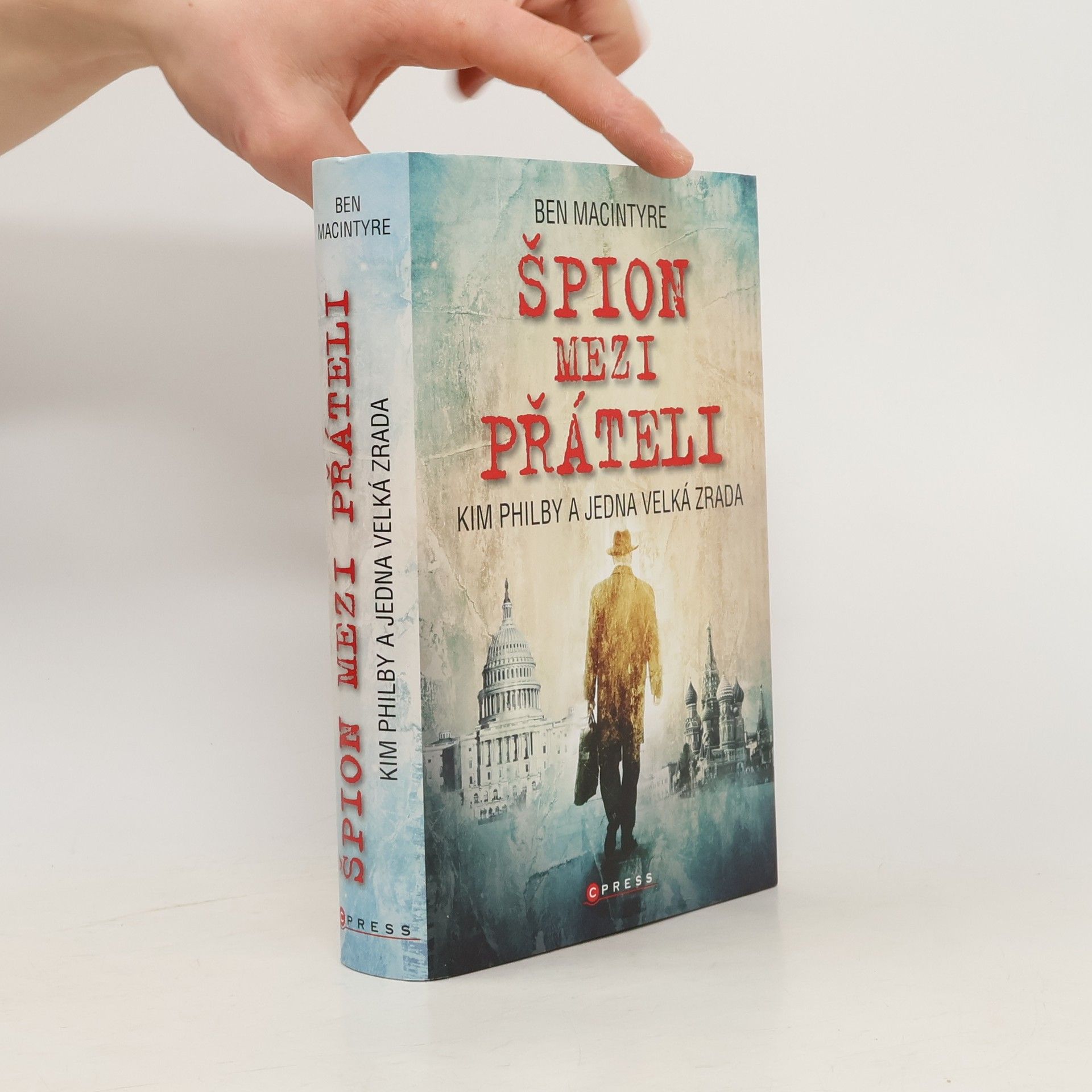 Ben Macintyre Špion mezi přáteli