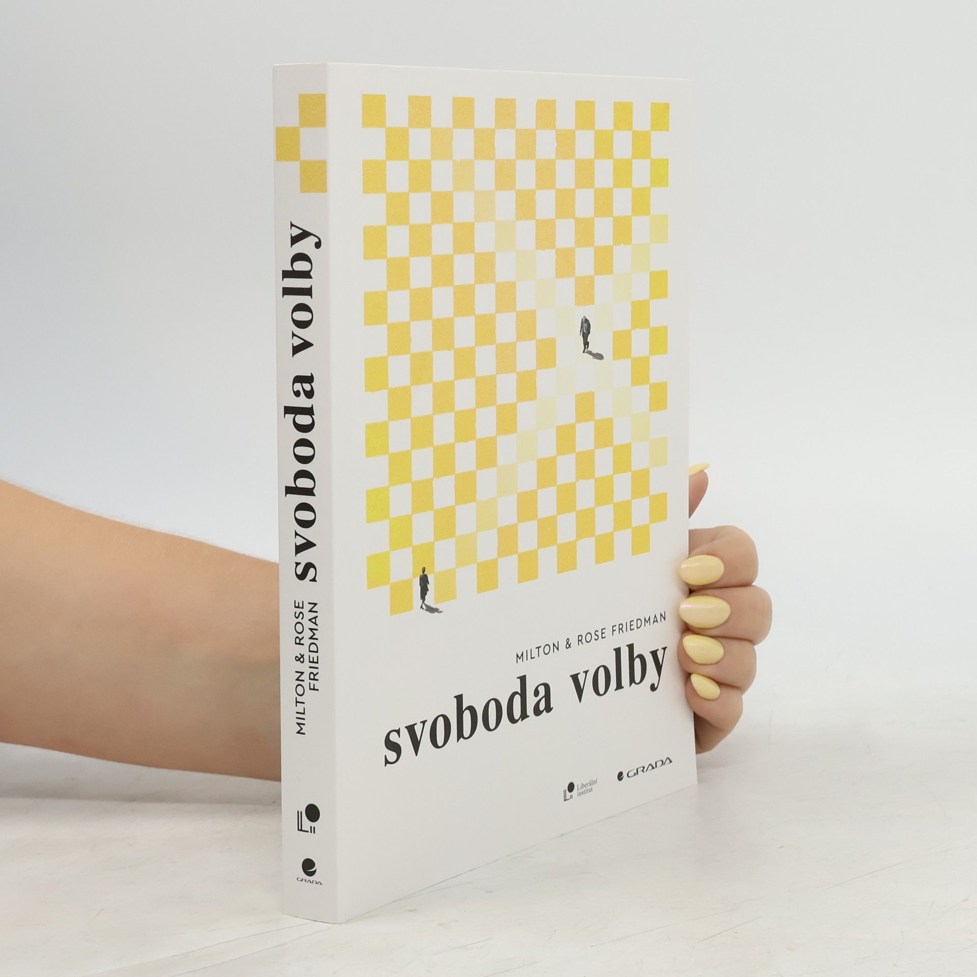 Rose D. Friedman Svoboda volby