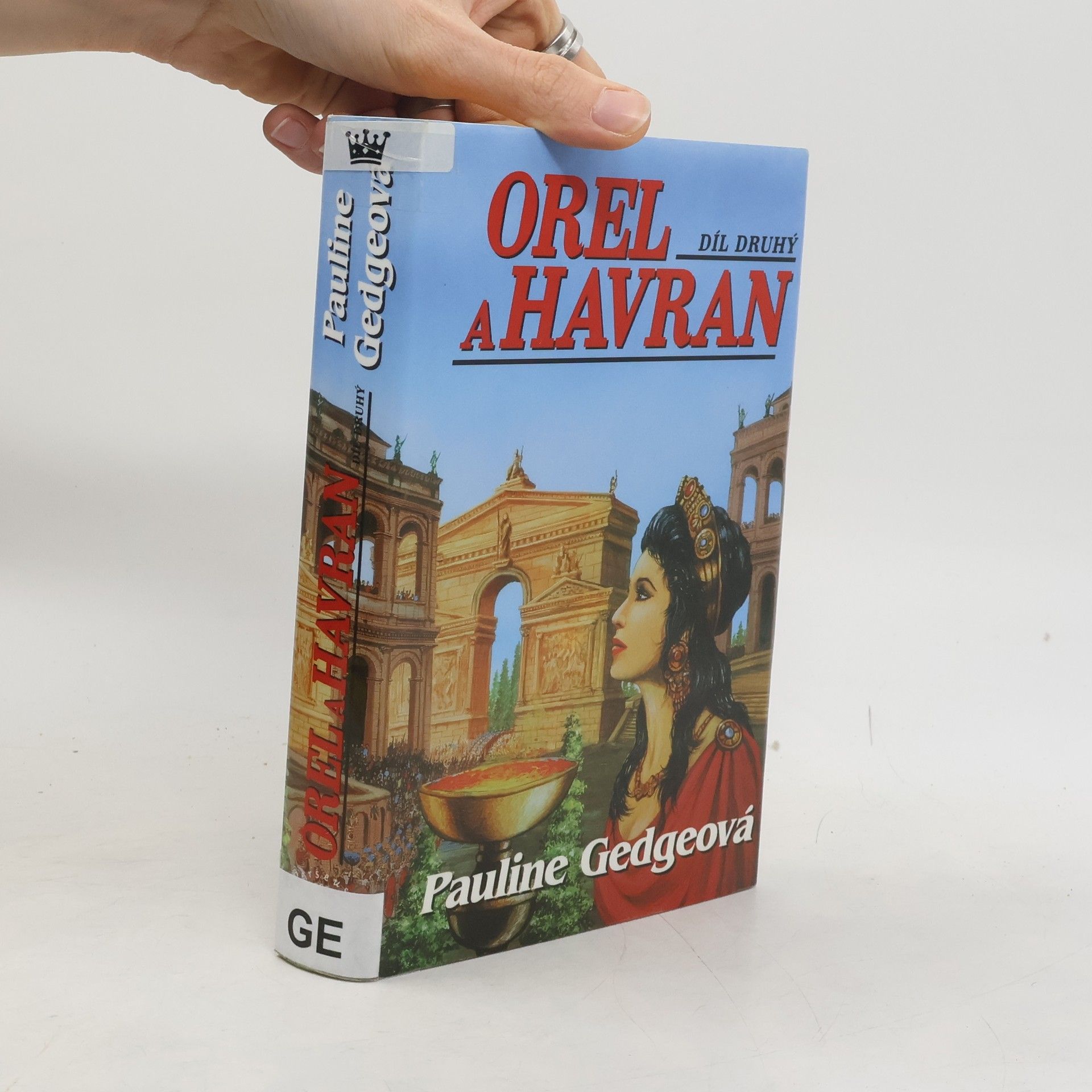 Pauline Gedge Orel a Havran II. díl