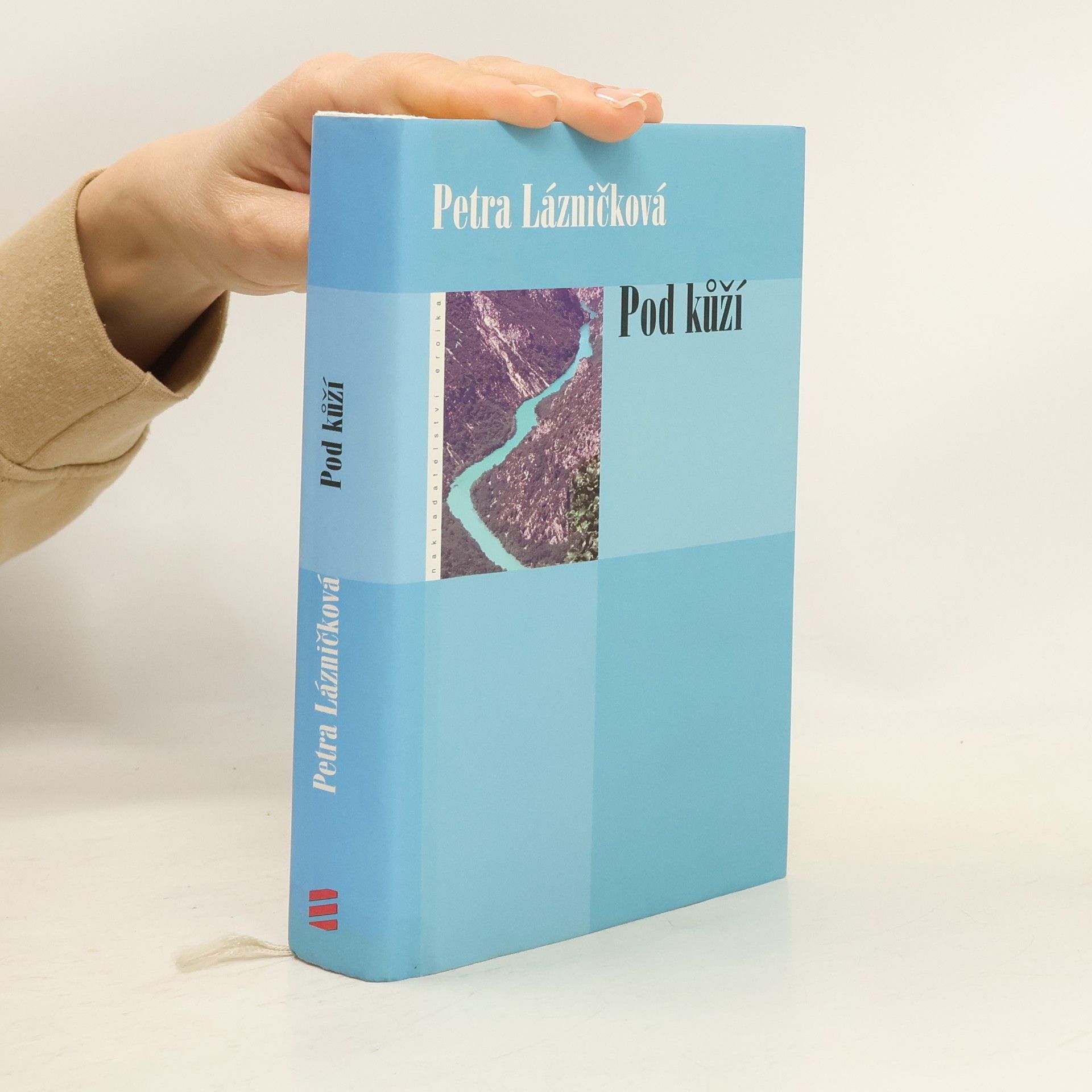 Lázničková Petra Pod kůží