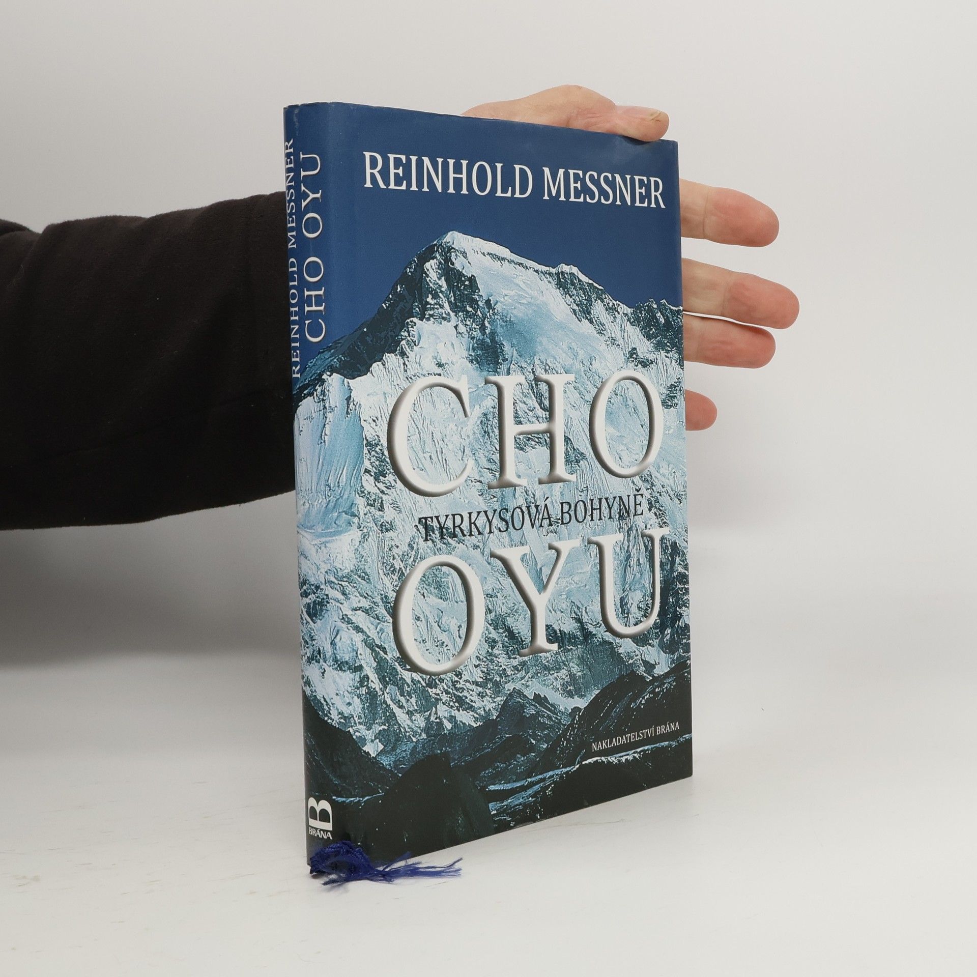 Reinhold Messner Cho Oyu. Tyrkysová bohyně