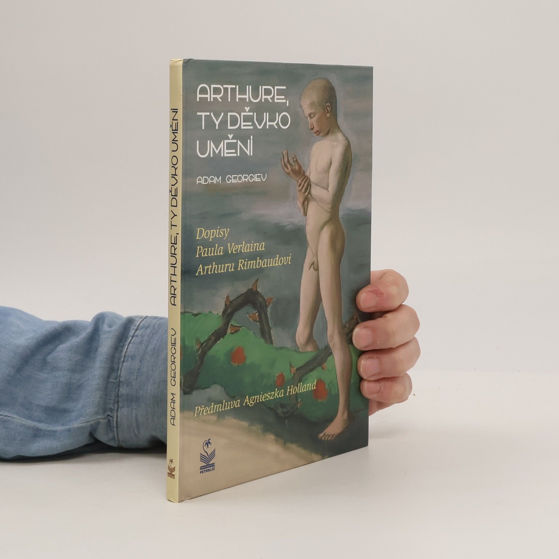 Adam Georgiev Arthure, ty děvko umění