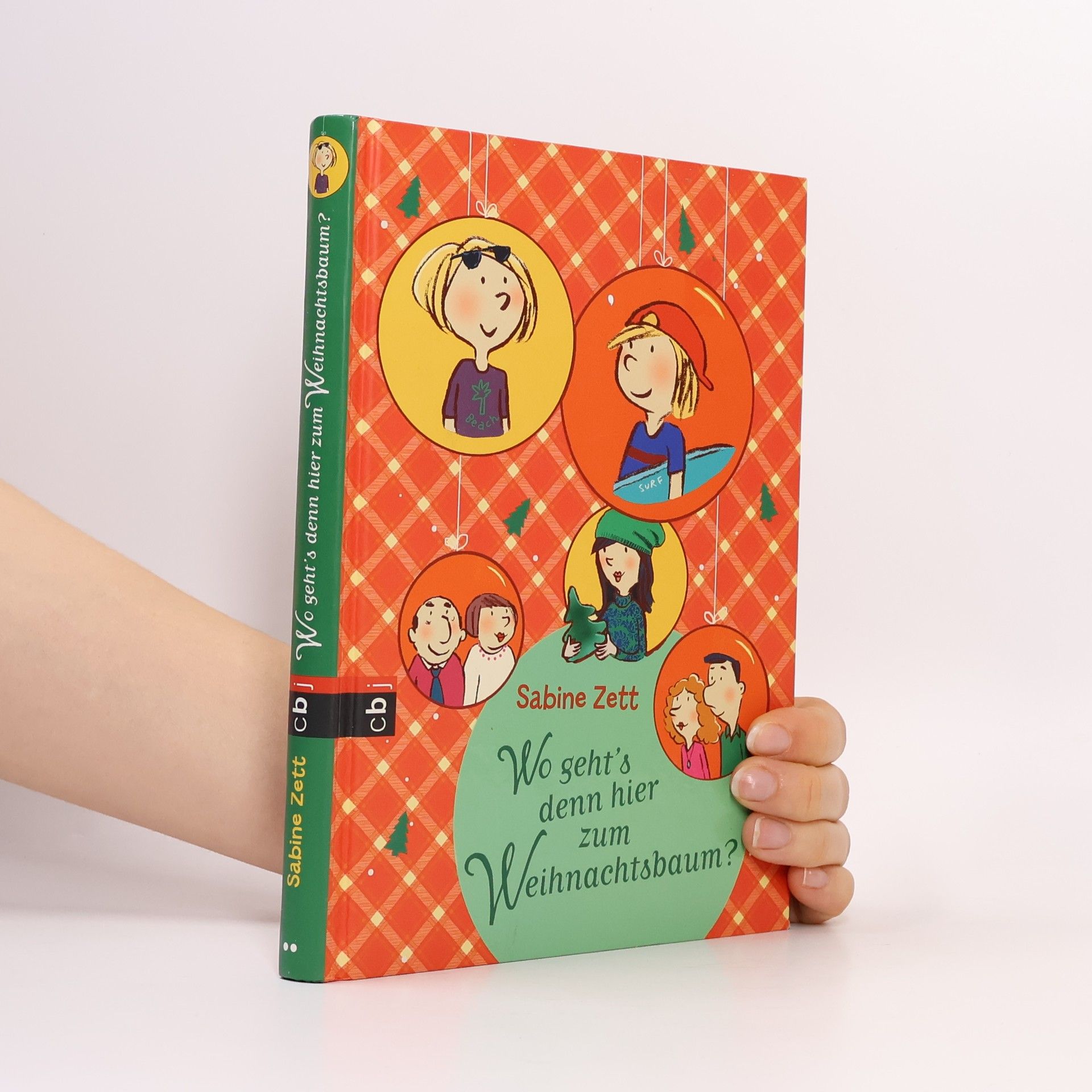 Sabine Zett Wo geht's denn hier zum Weihnachtsbaum?: Originalausgabe