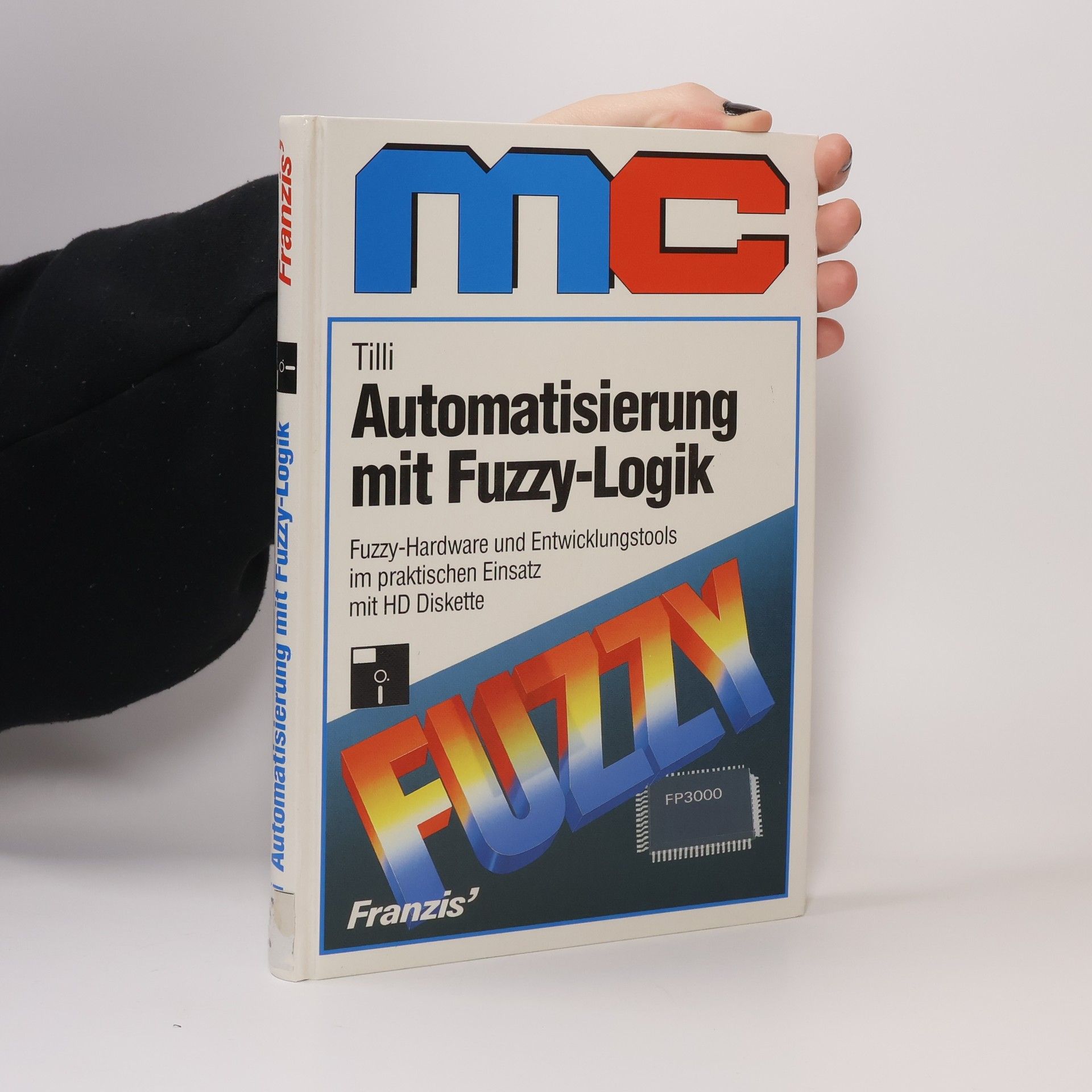 Thomas Tilli Automatisierung mit Fuzzy-Logik