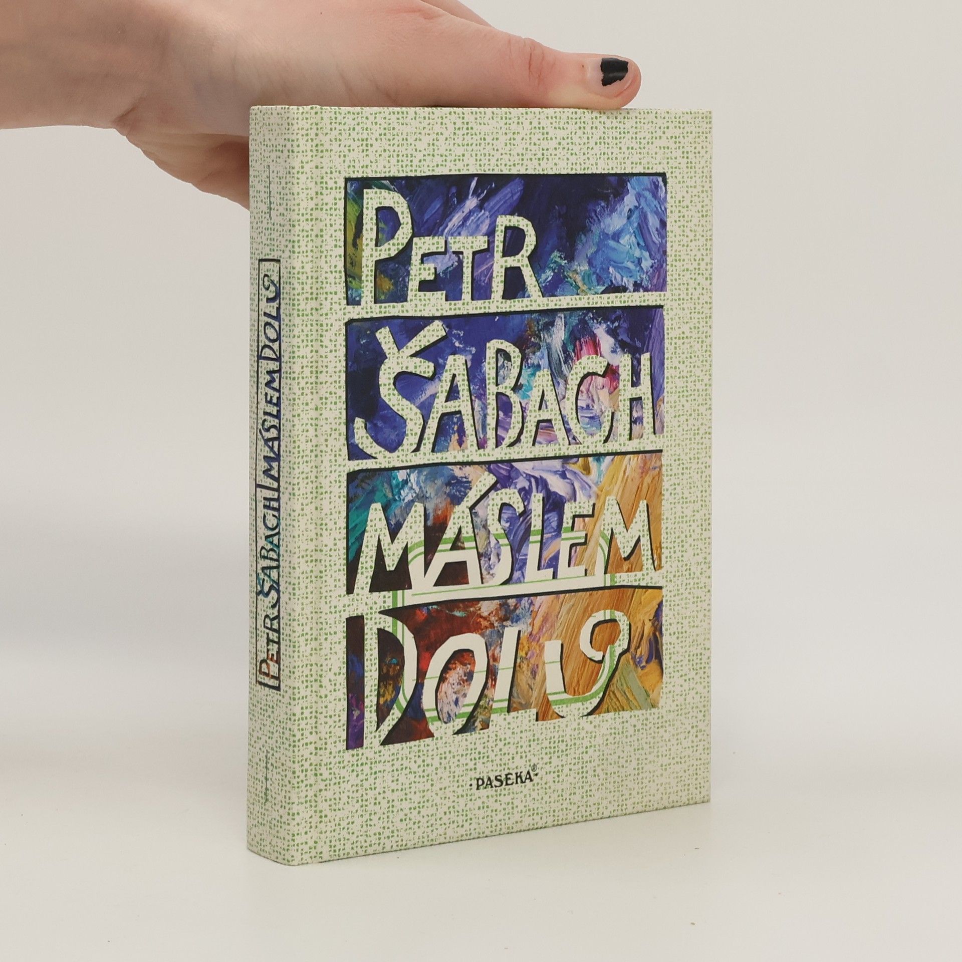 Petr Šabach Máslem dolů