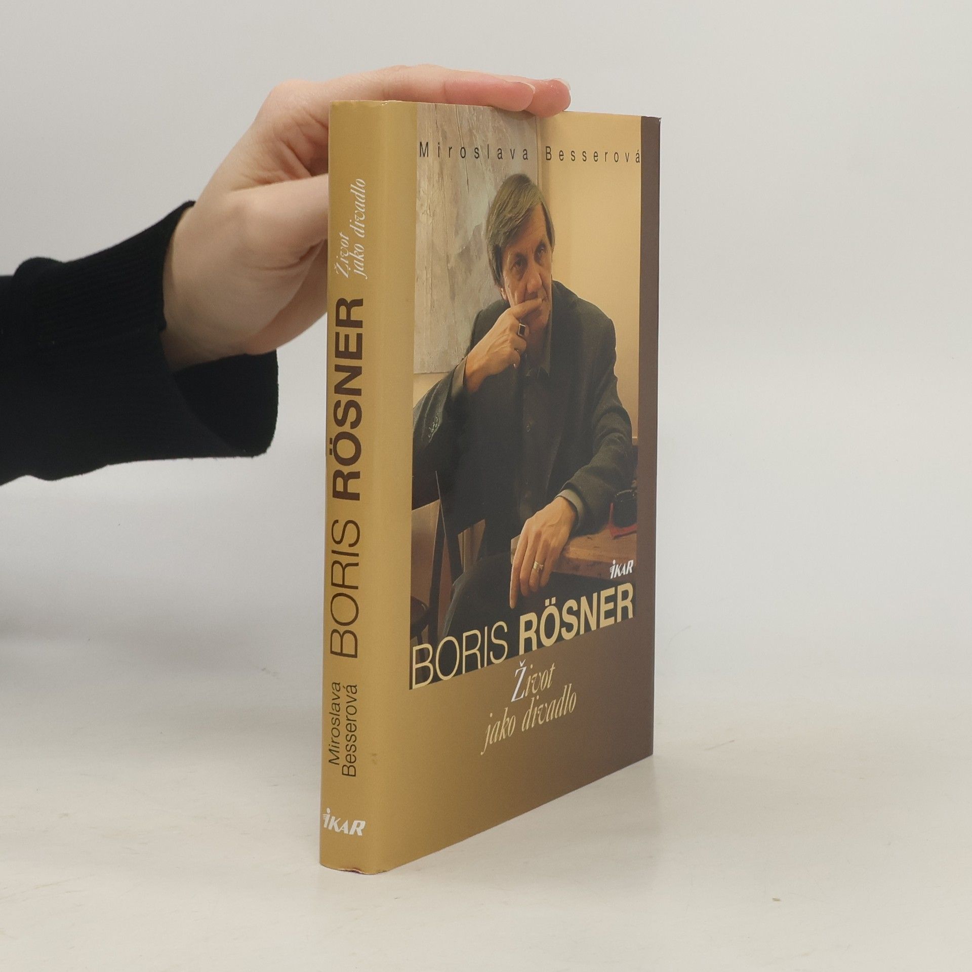 Boris Rösner : život jako divadlo