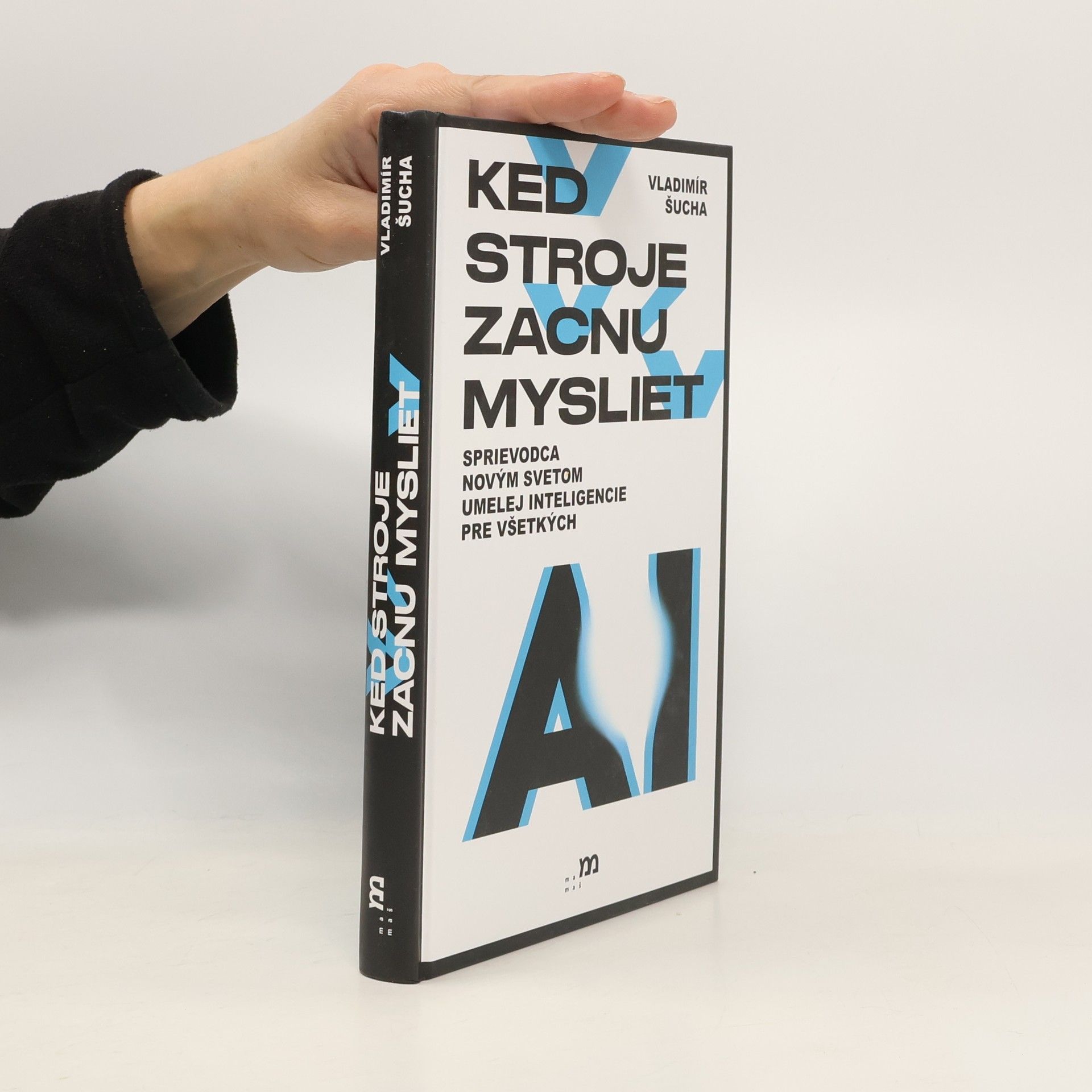Vladimír Šucha Keď stroje začnú myslieť