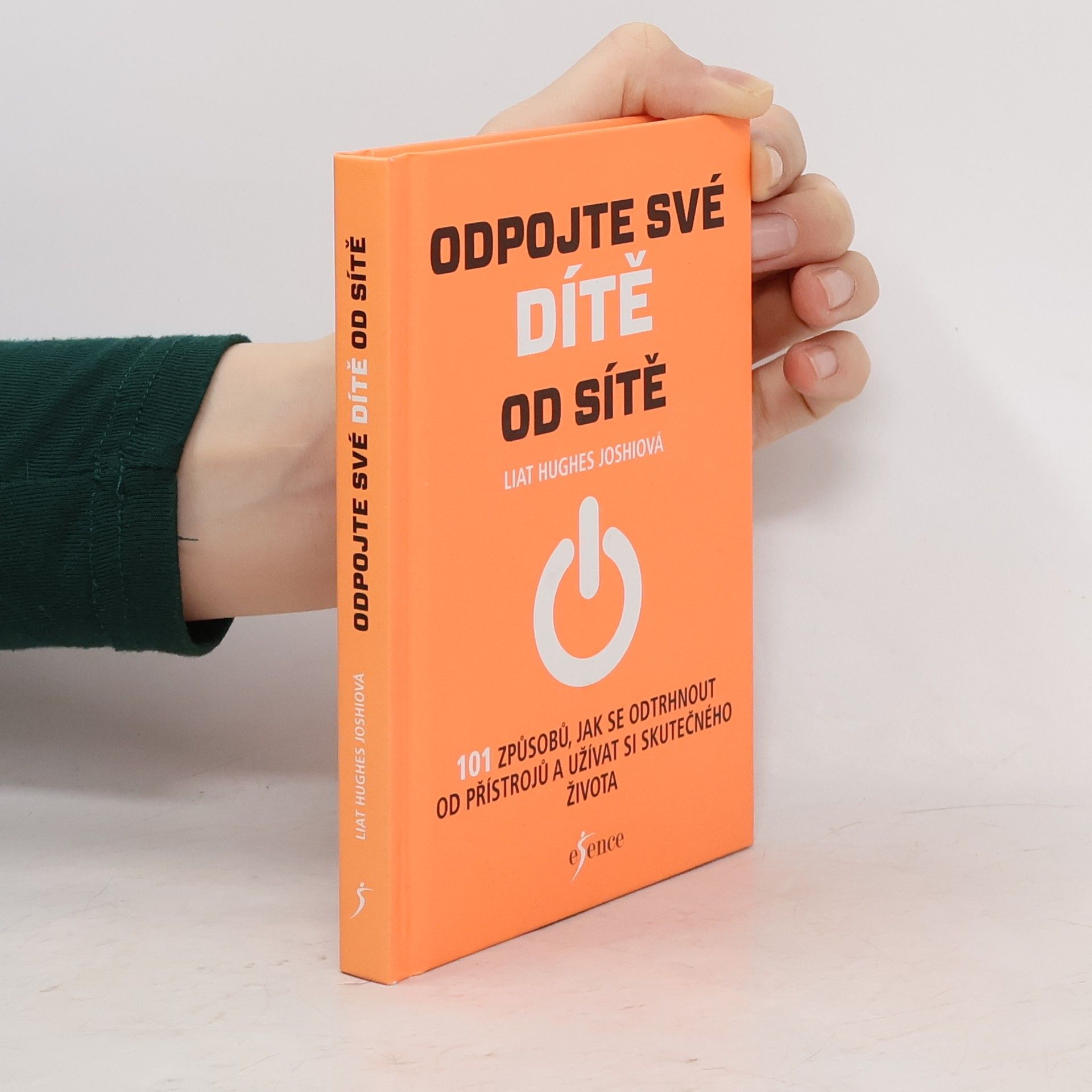 Liat Hughes Joshi Odpojte své dítě od sítě