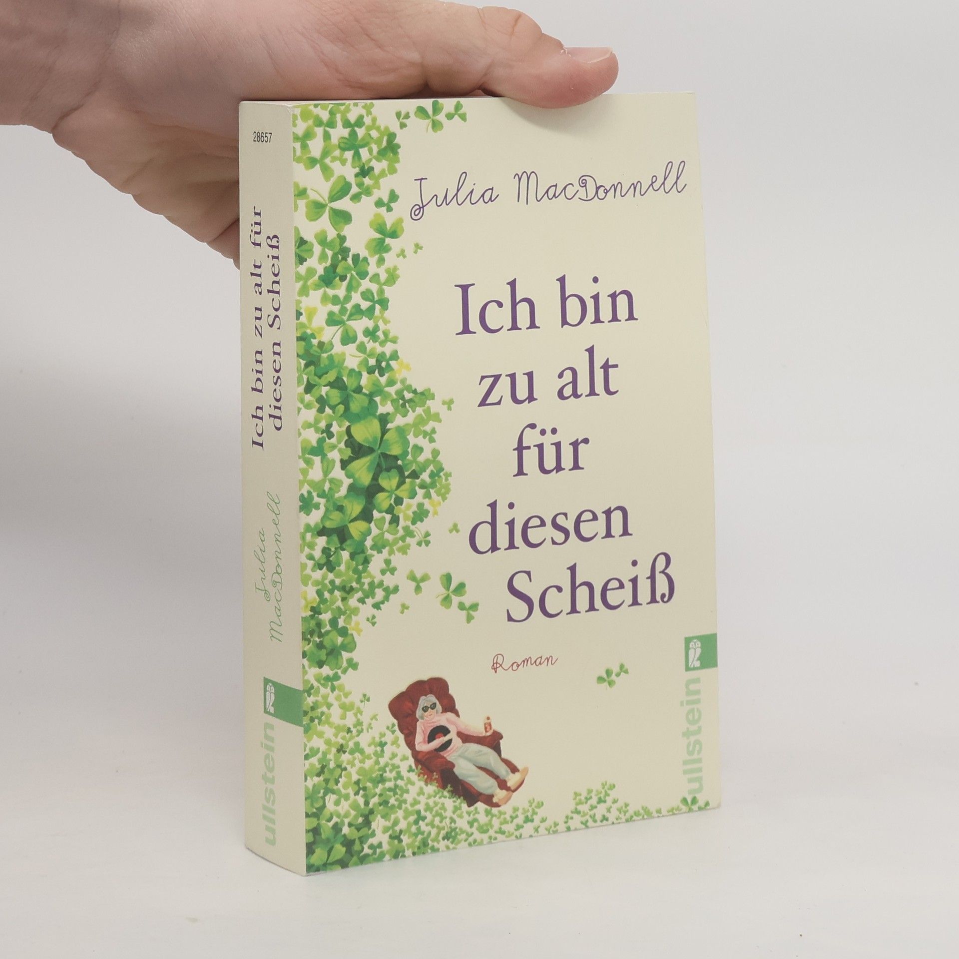 Julia MacDonnell Ich bin zu alt für diesen Scheiß