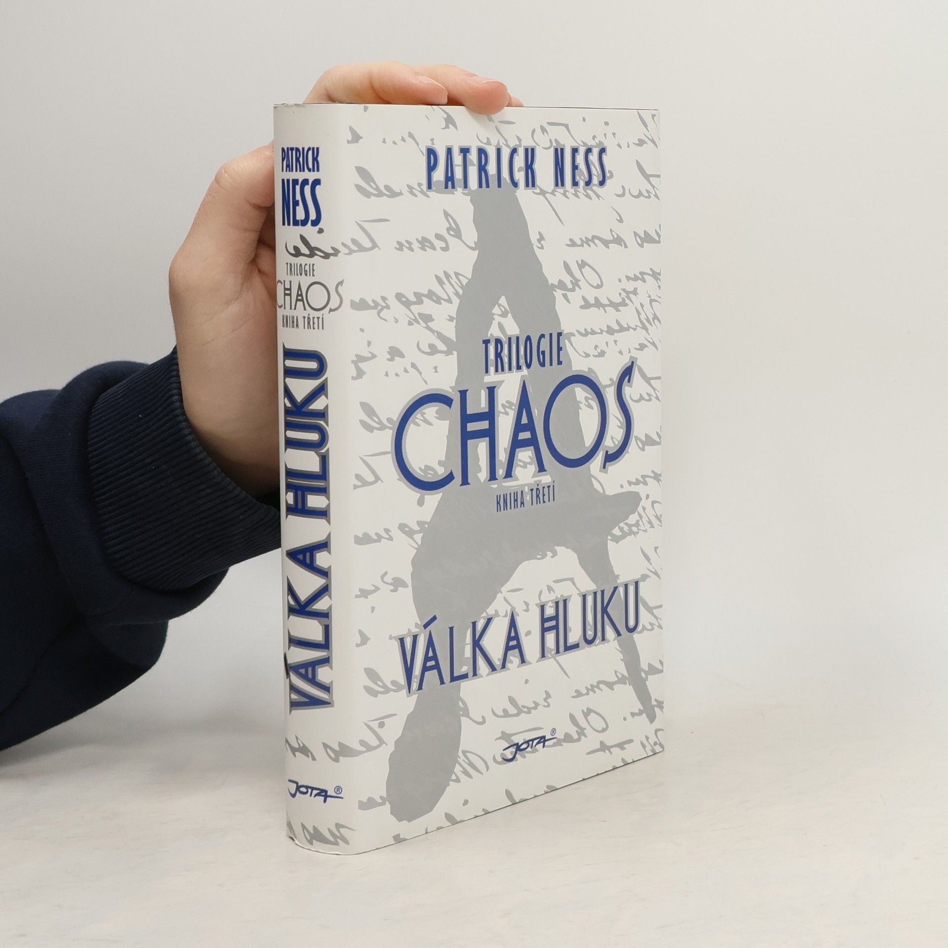 Patrick Ness Chaos. Kniha třetí. Válka Hluku